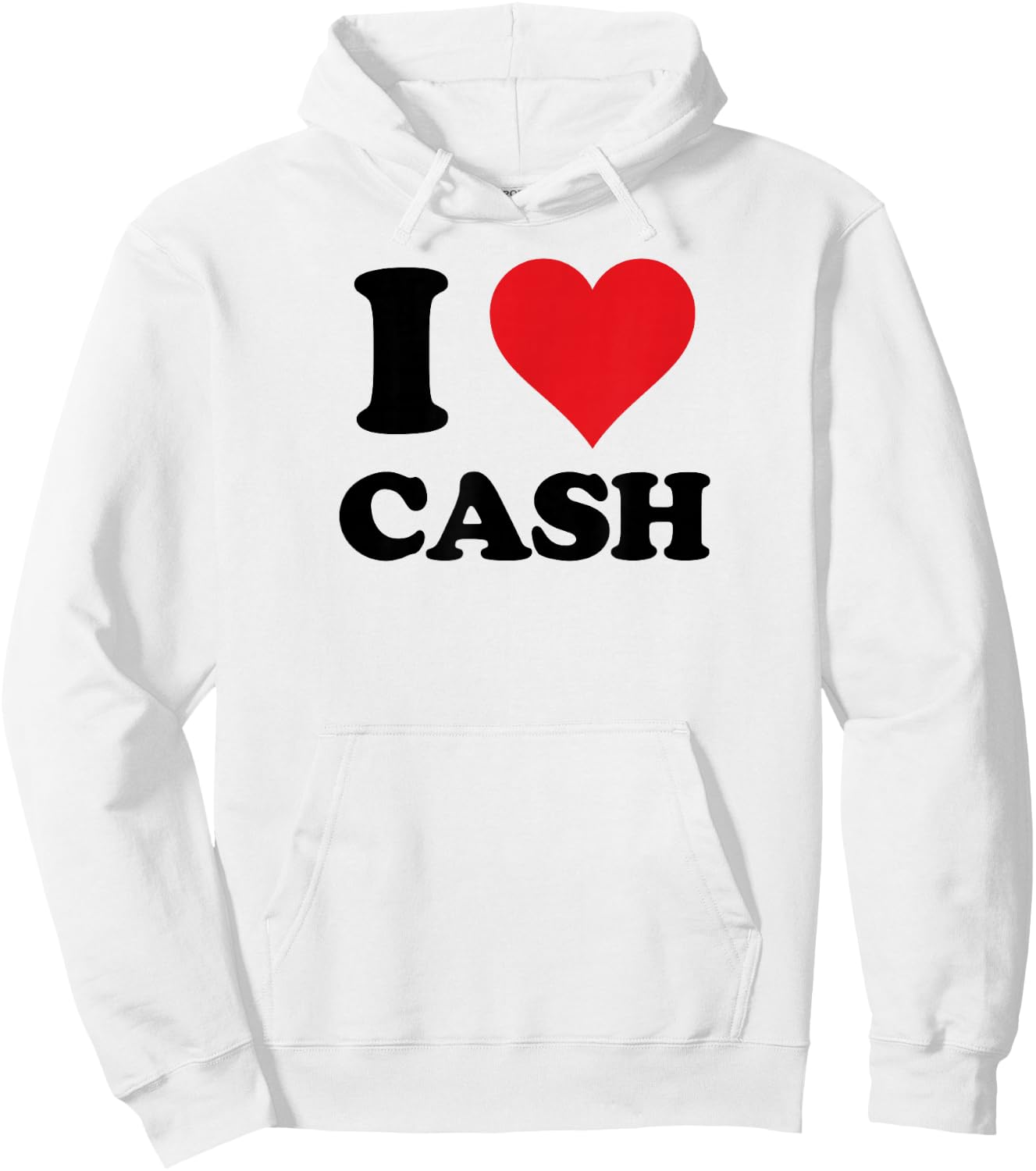 I Heart Cash First Name I Love Personalized Stuff Hoodie - Hoodie | White