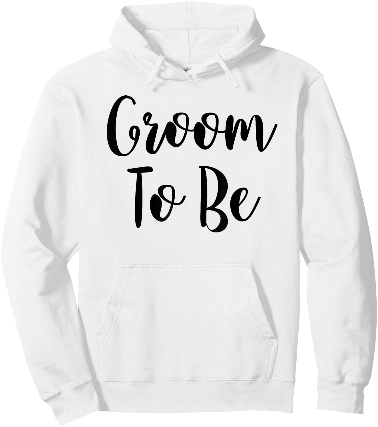 Bride and Groom To Be Shirts: Groom To Be Hoodie - Hoodie | White