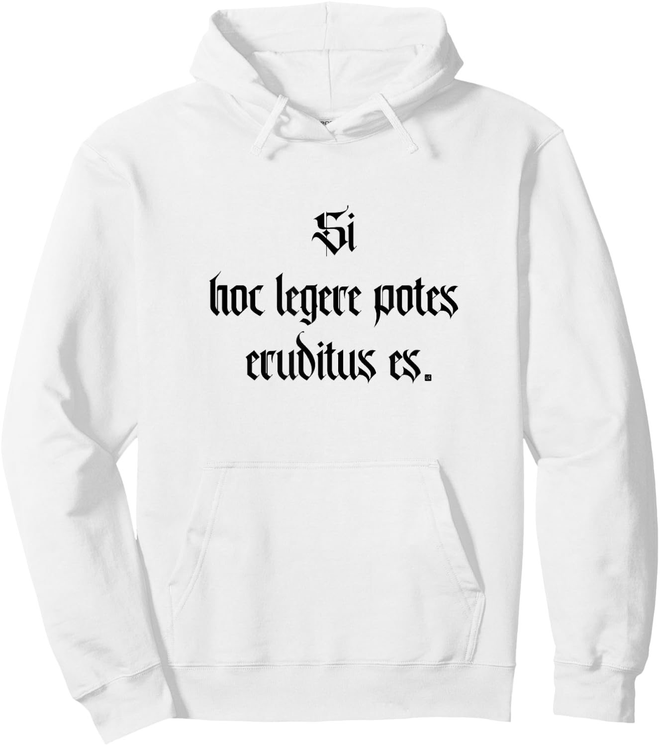 If You Can Read This, You're Over-Educated Learn Latin Hoodie - Hoodie | White