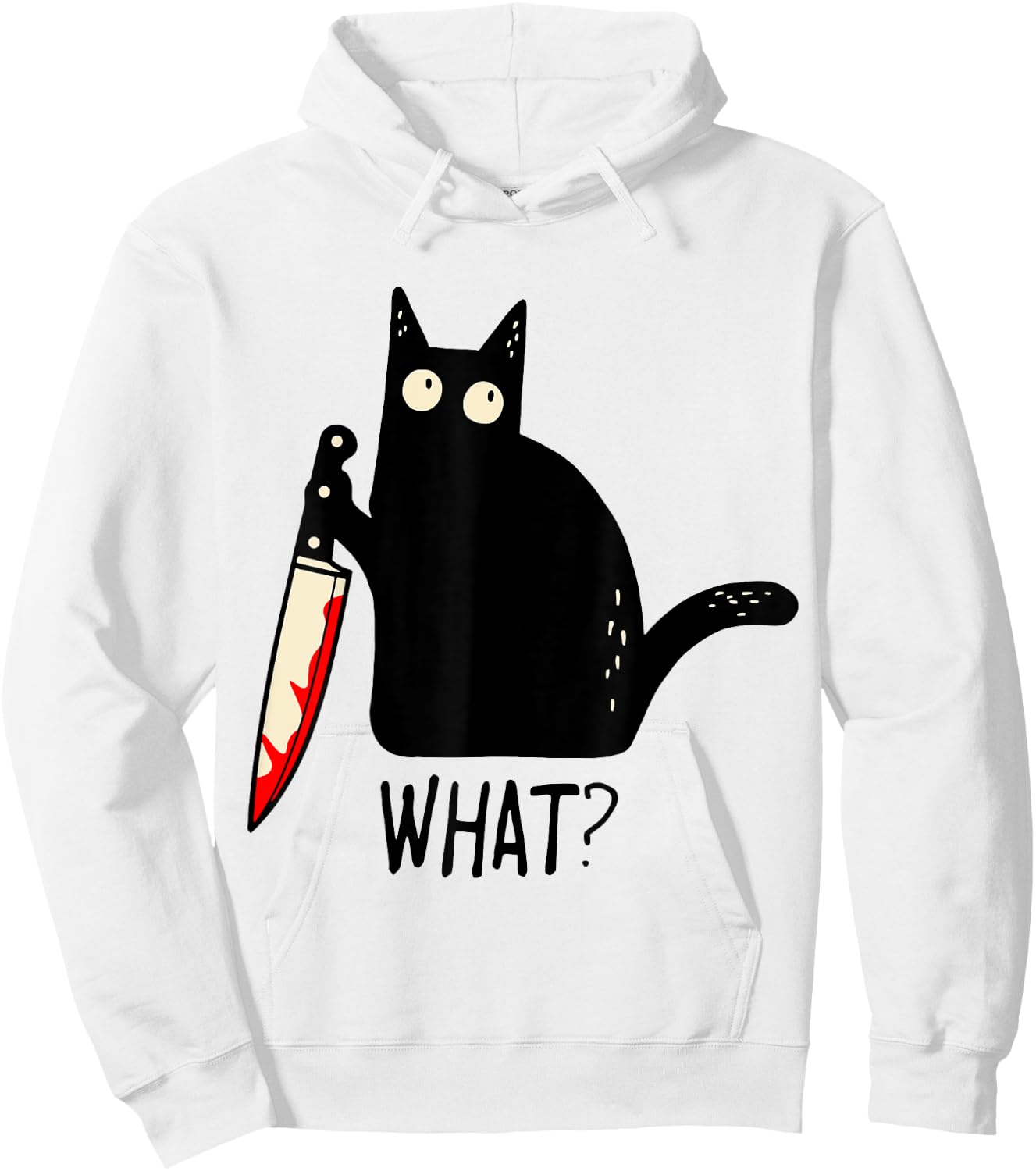 Funny Black Cat What? Holding Bloody Knife Men Women Teens Hoodie - Hoodie | White