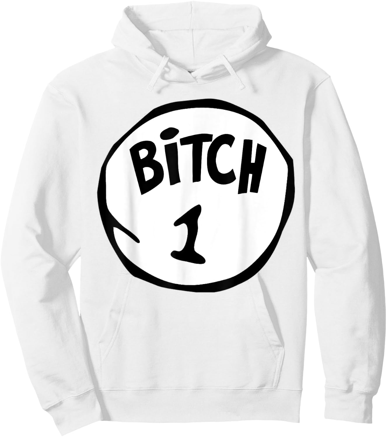 Funny Bitch 1 Matching Group Halloween Costume Hoodie - Hoodie | White