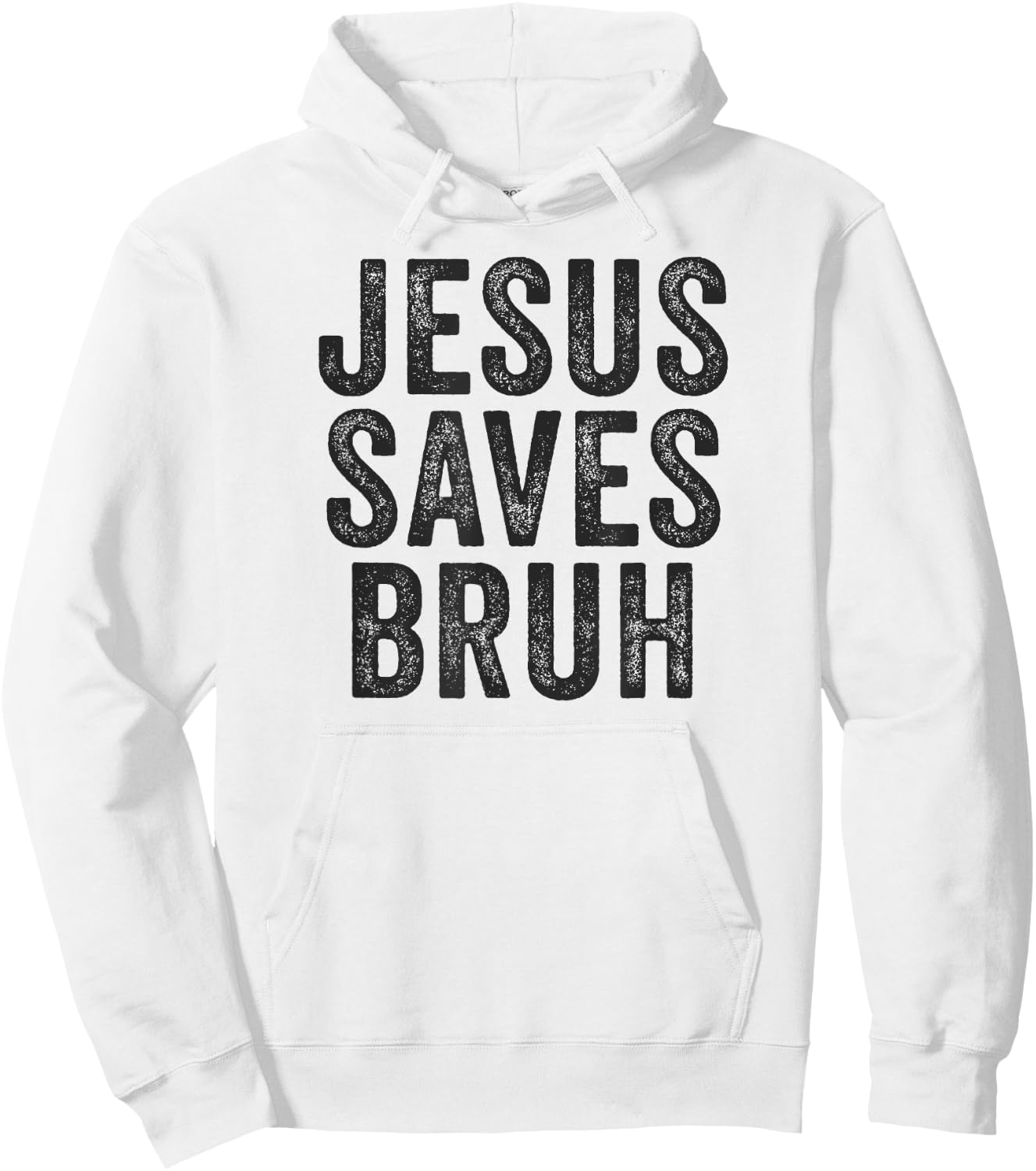 Jesus Saves Bruh Cool Hip Urban Slang Christian Believer Hoodie - Hoodie | White