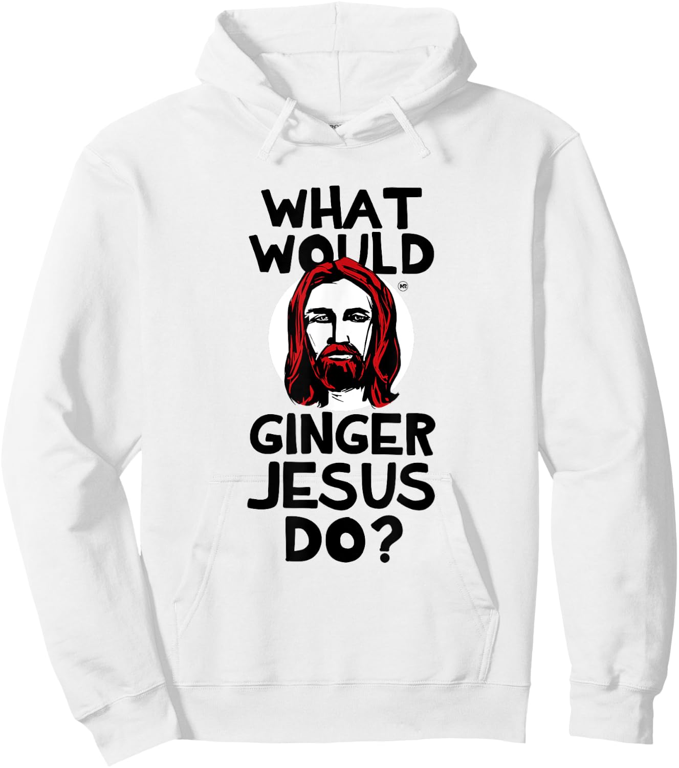 What Would Ginger Jesus Shirt Hoodie - Hoodie | White