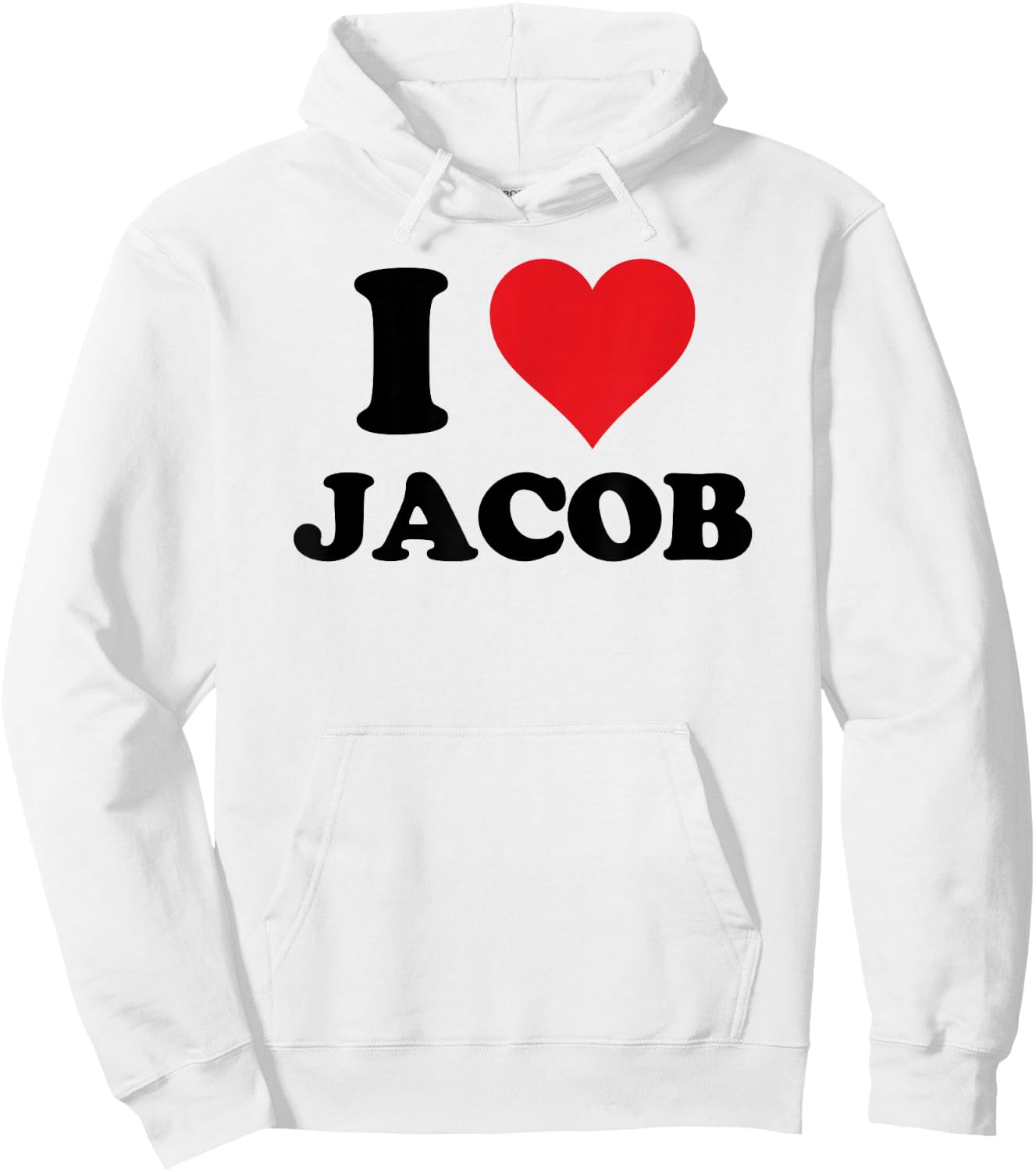 I Heart Jacob First Name I Love Personalized Stuff Hoodie - Hoodie | White