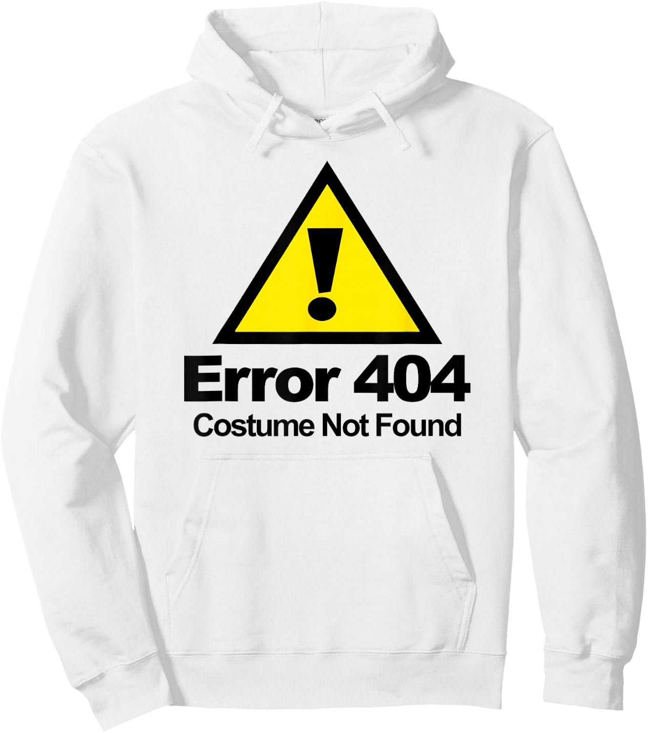 Error 404 Costume Not Found Halloween Costume Not Found Hoodie - Hoodie | White