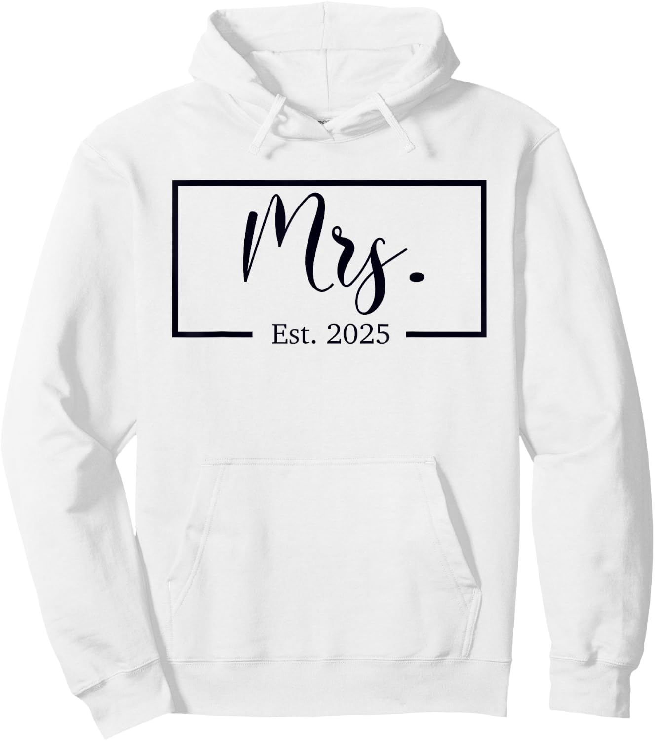 Mrs. Est. 2025 Just Married Wedding Couples Mr & Mrs Bride Hoodie - Hoodie | White