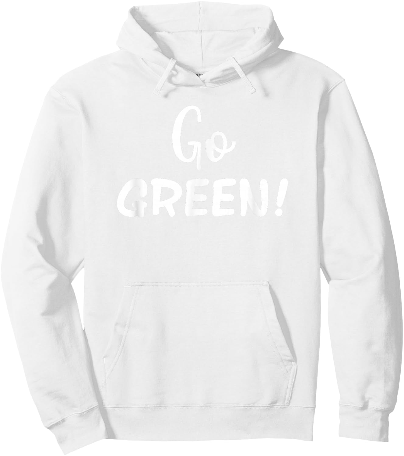 Go Green! Team Spirit Game School Competition Color Sports Hoodie - Hoodie | White