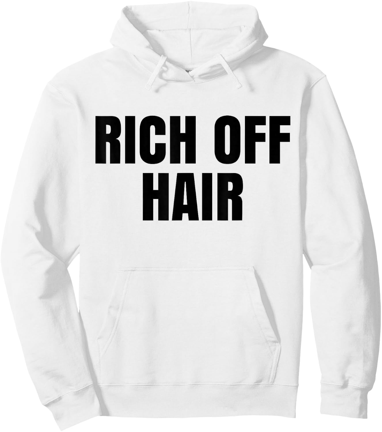 Rich Off Hair Hairdresser Hairstylist Hair Stylist Hoodie - Hoodie | White