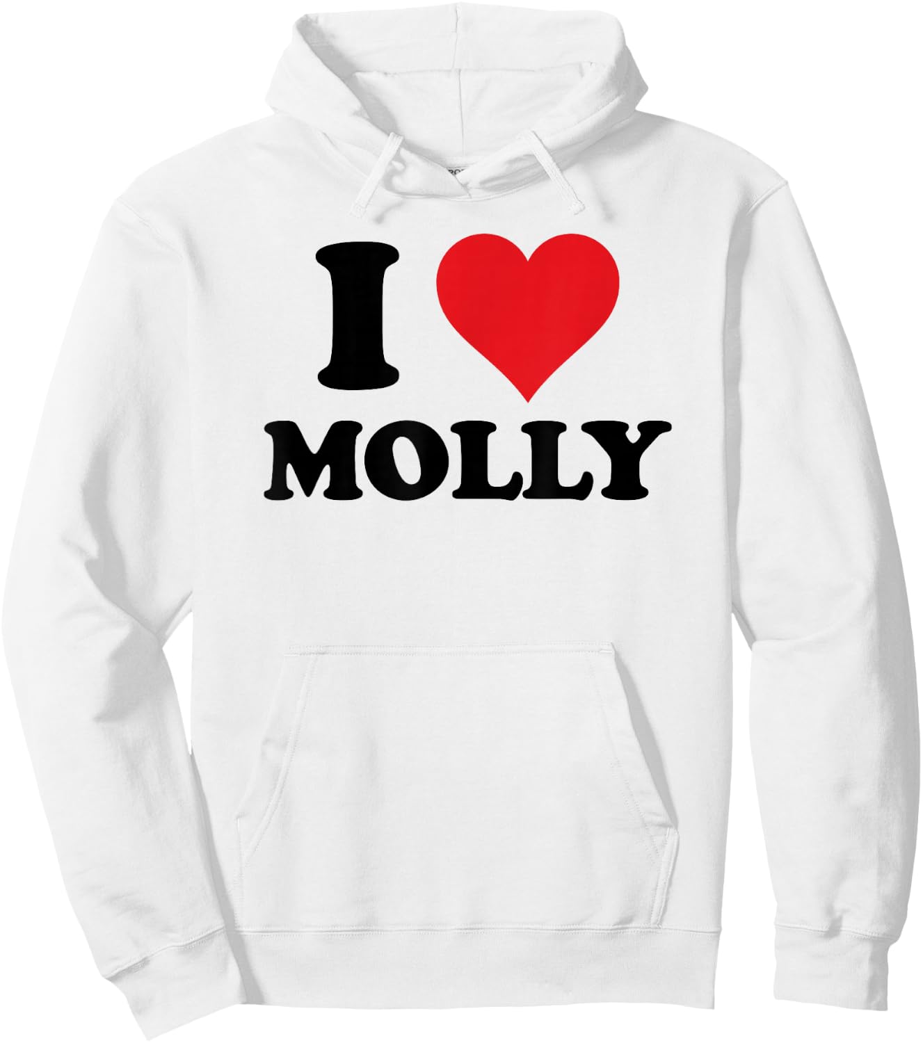 I Heart Molly First Name I Love Personalised Stuff Hoodie - Hoodie | White