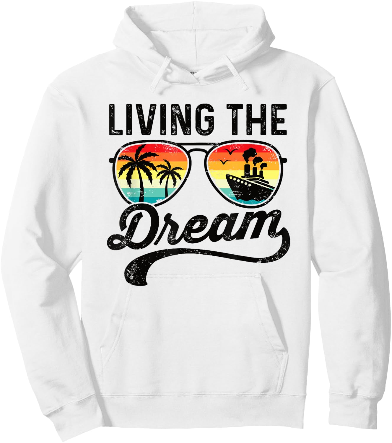 Living The Dream Ocean Cruise Vacation Cruising Retirement Hoodie - Hoodie | White