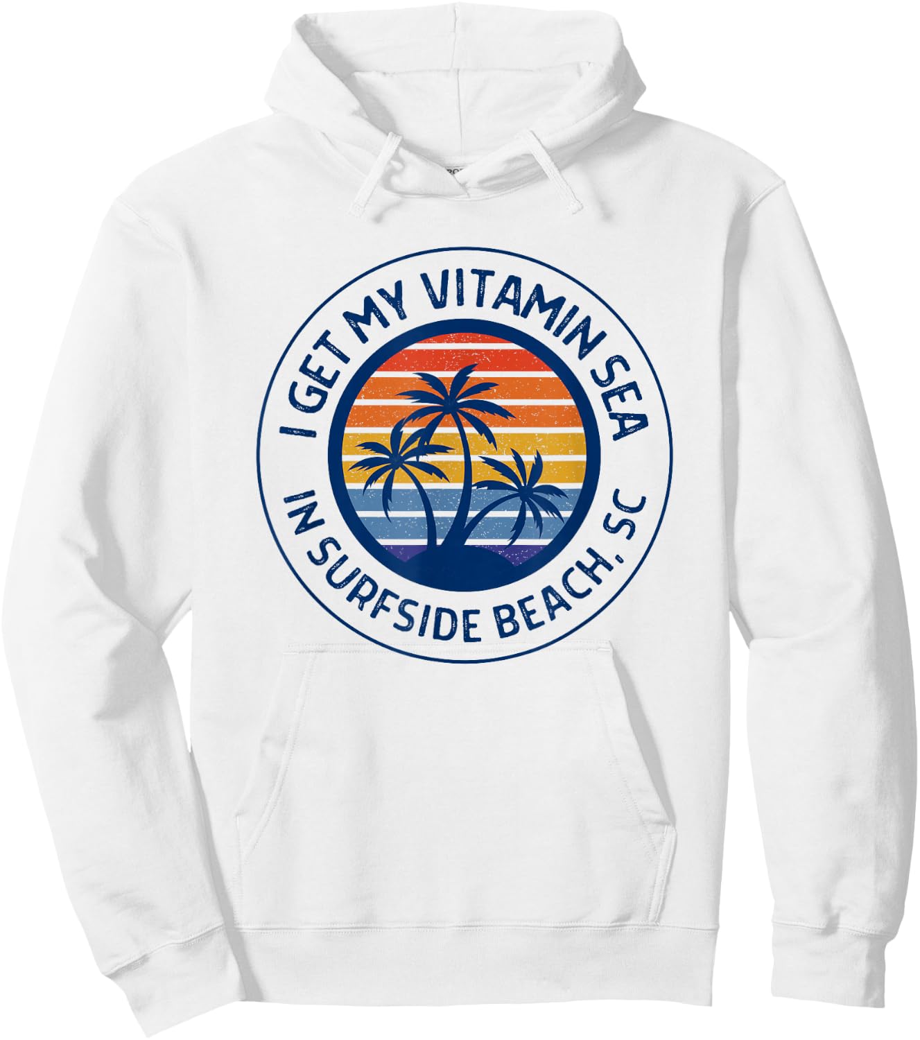 Surfside Beach SC Surfside Beach South Carolina Vacation Hoodie - Hoodie | White