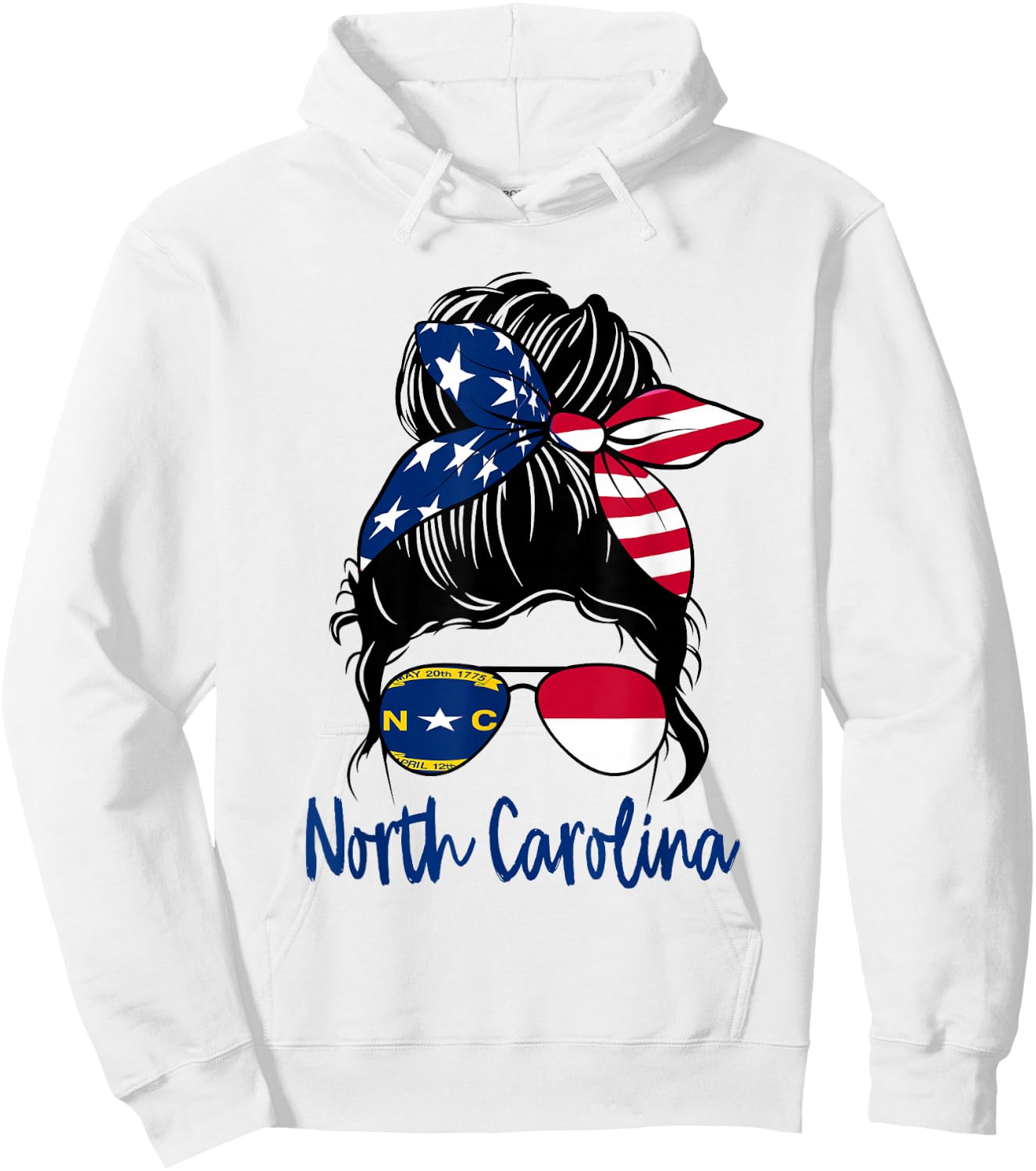 North Carolina Flag Messy bun Girl Patriotic Southern Pride Hoodie - Hoodie | White