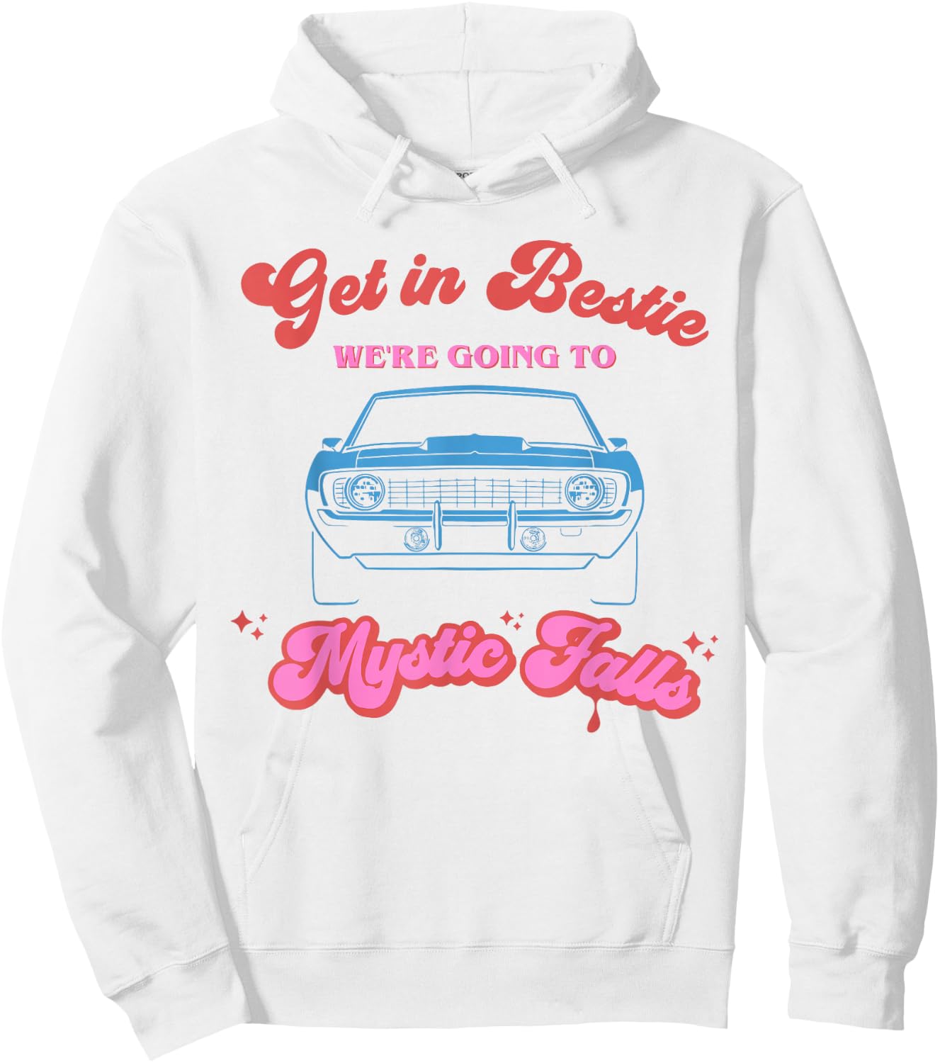 Get in Bestie We're Going to Mystic Falls Virginia | Vervain Hoodie - Hoodie | White