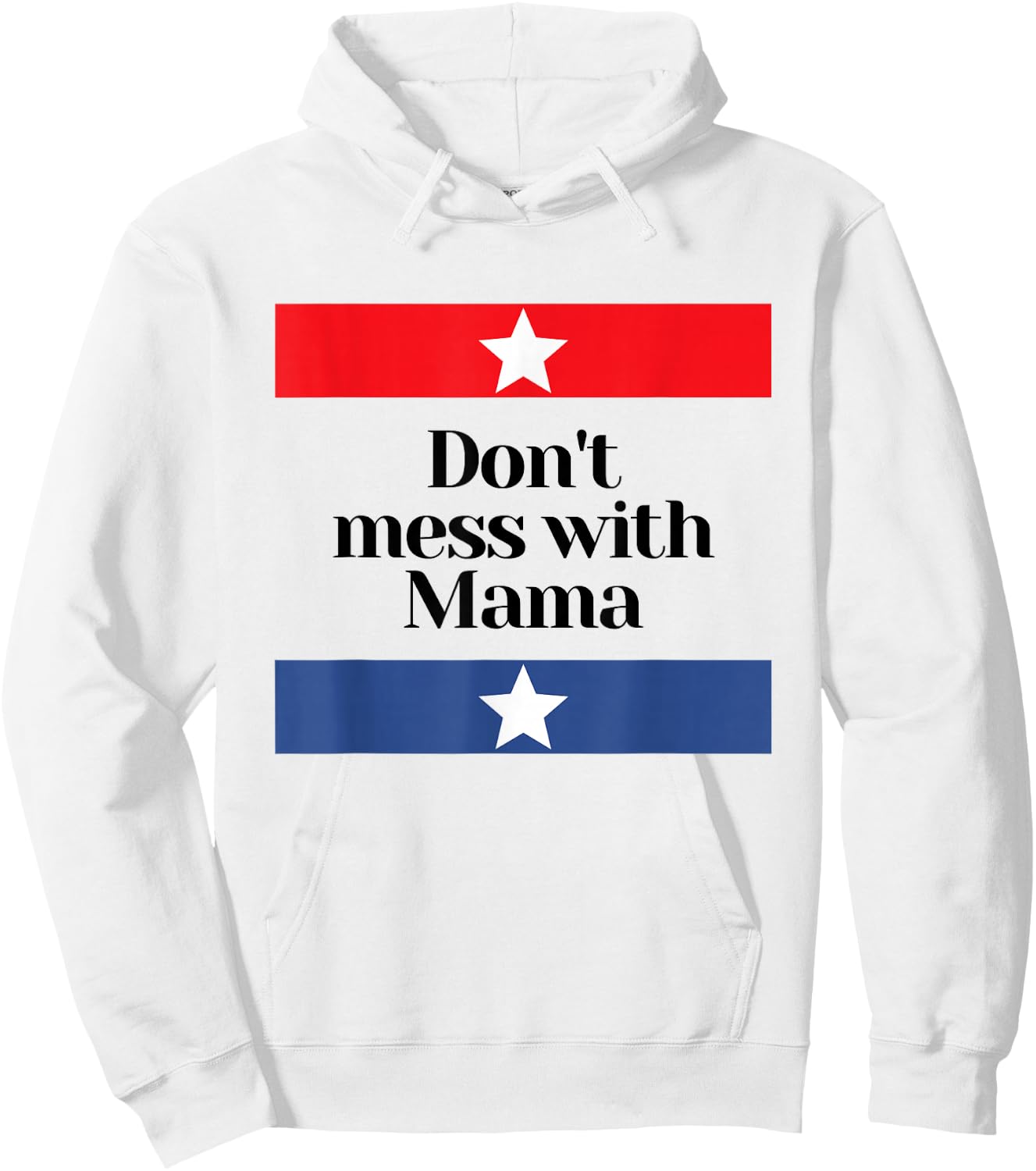 Don't Mess with Mama Texas Mom Hoodie - Hoodie | White