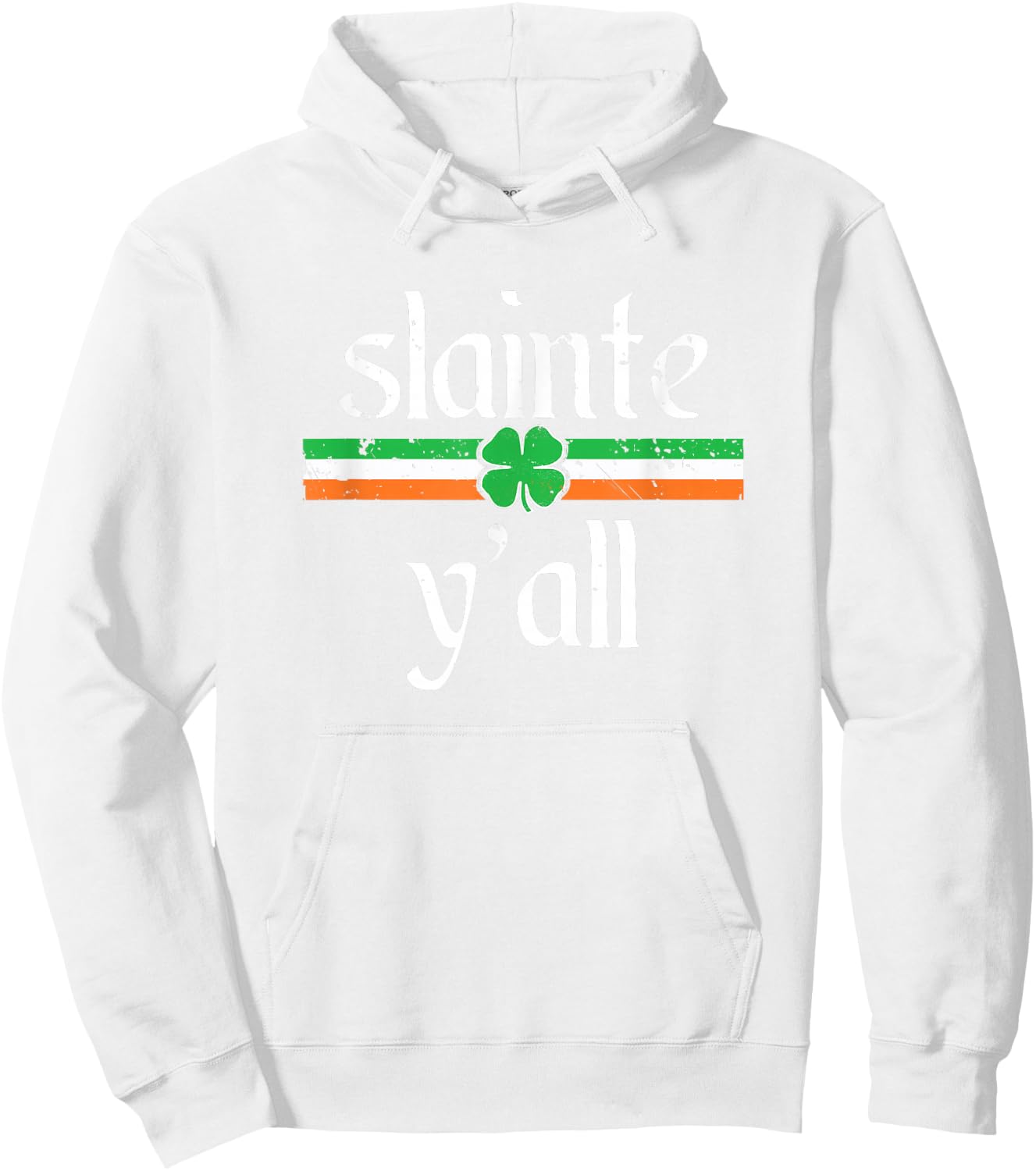 Funny St Patricks Day Shirt Irish Toast Cheers Slainte Y'all Hoodie - Hoodie | White