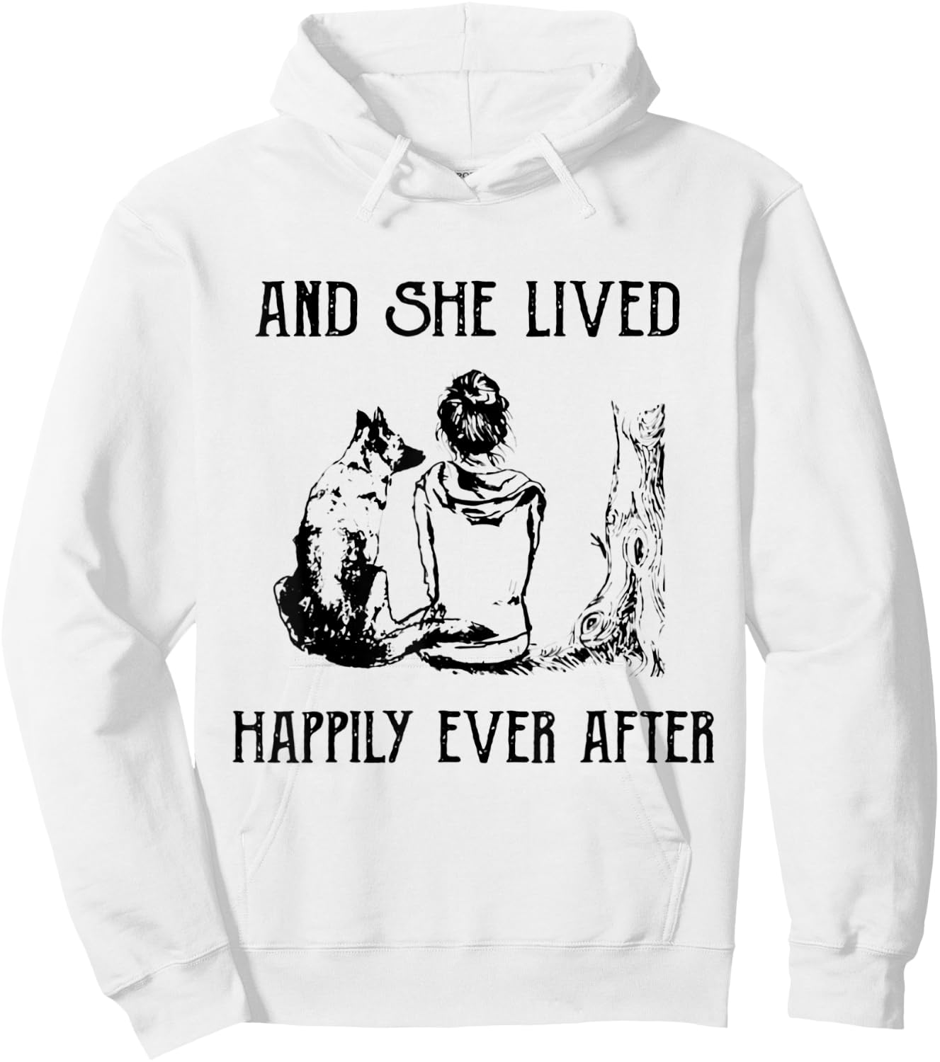 Women's And She Lived Happily Ever After Funny Dogs Hoodie - Hoodie | White