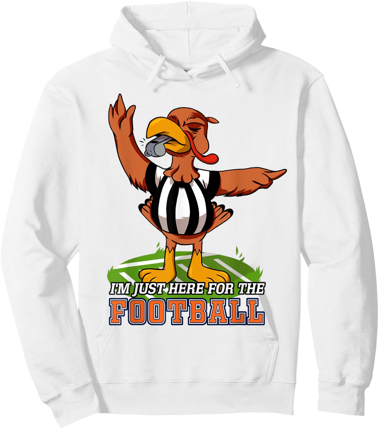Thanksgiving Day Turkey Bowl I'm Just Here For The Football Hoodie - Hoodie | White