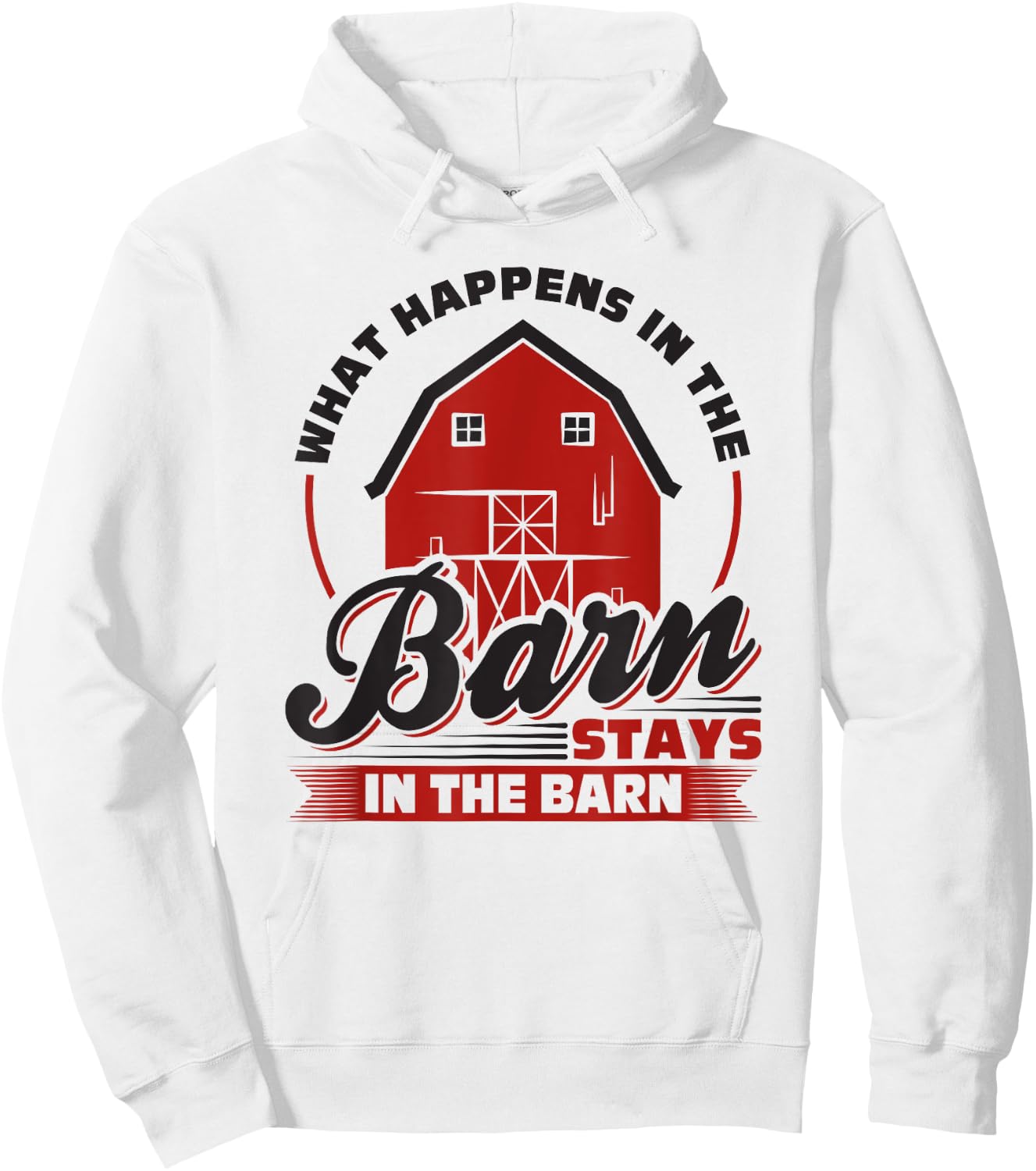 What Happens In The Barn Stays In The Barn, Farmer Hoodie - Hoodie | White