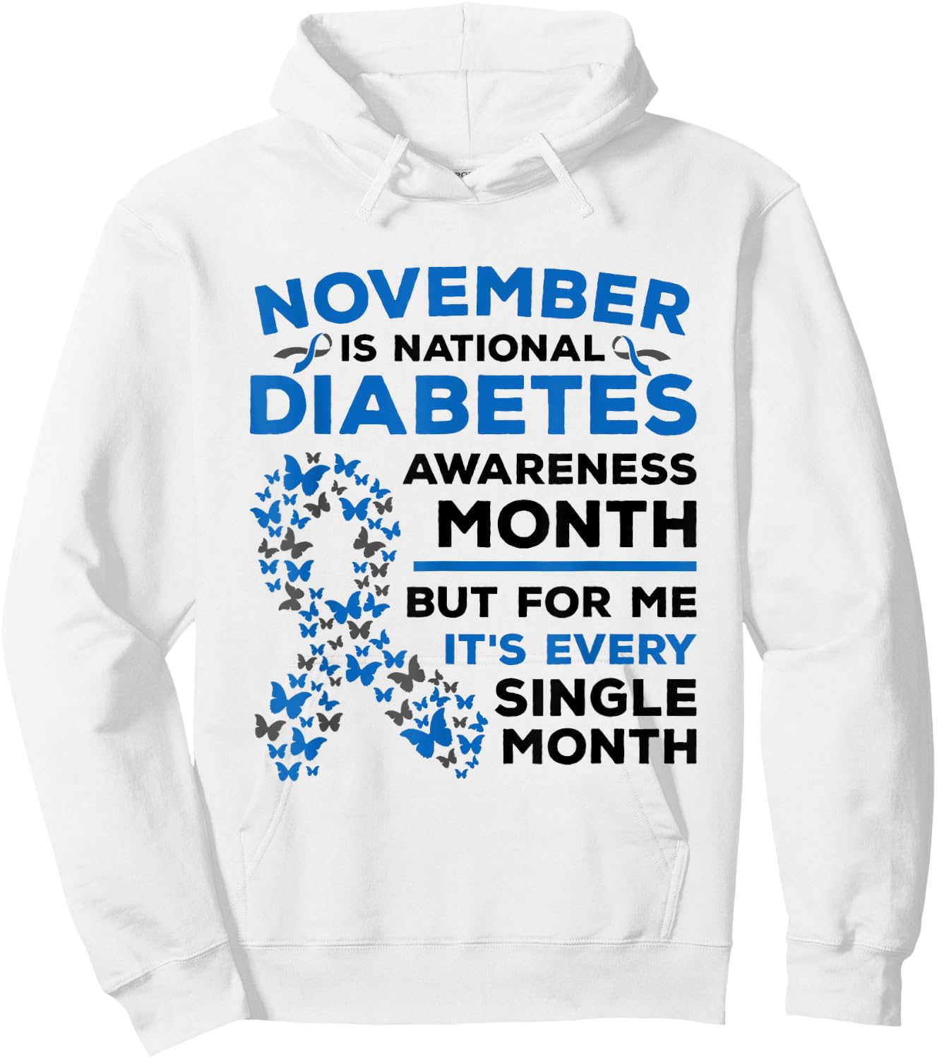 November Is Diabetes Awareness Month Diabetic Blue Ribbon Hoodie - Hoodie | White
