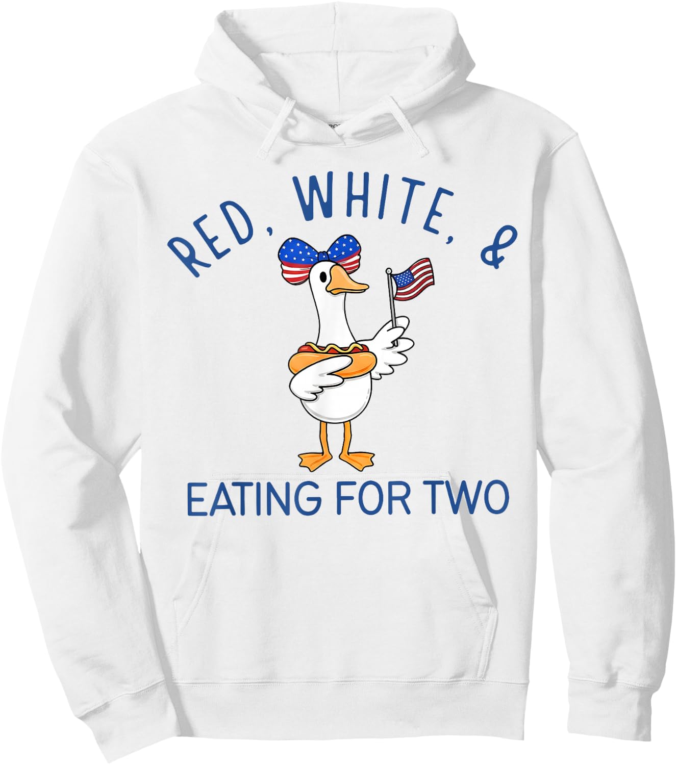 Red White & Eating for Two Funny Pregnancy Goose 4th of July Hoodie - Hoodie | White