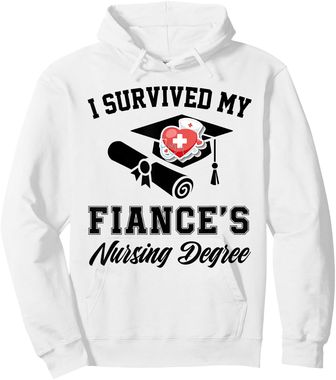 I survived my fiance's nursing degree nurse school Graduate Hoodie - Hoodie | White