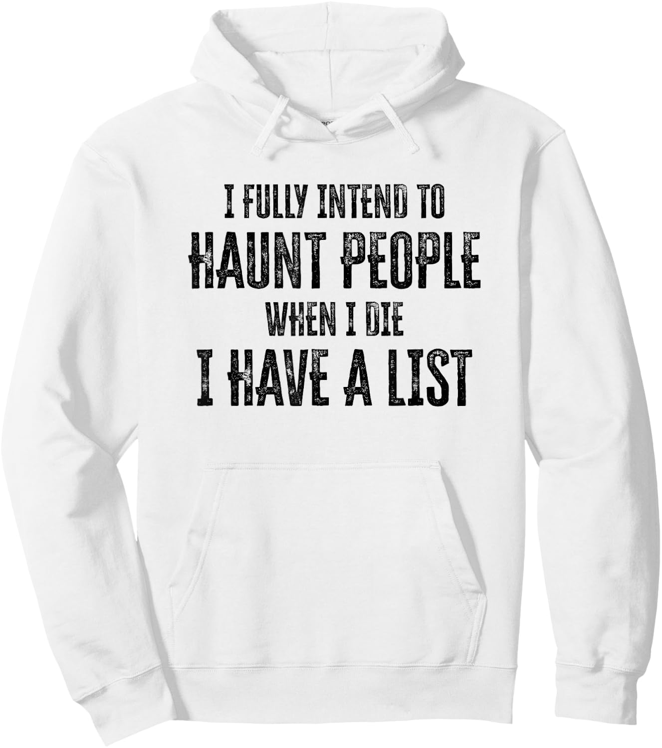 Cat I fully intend to haunt people when I die Hoodie - Hoodie | White