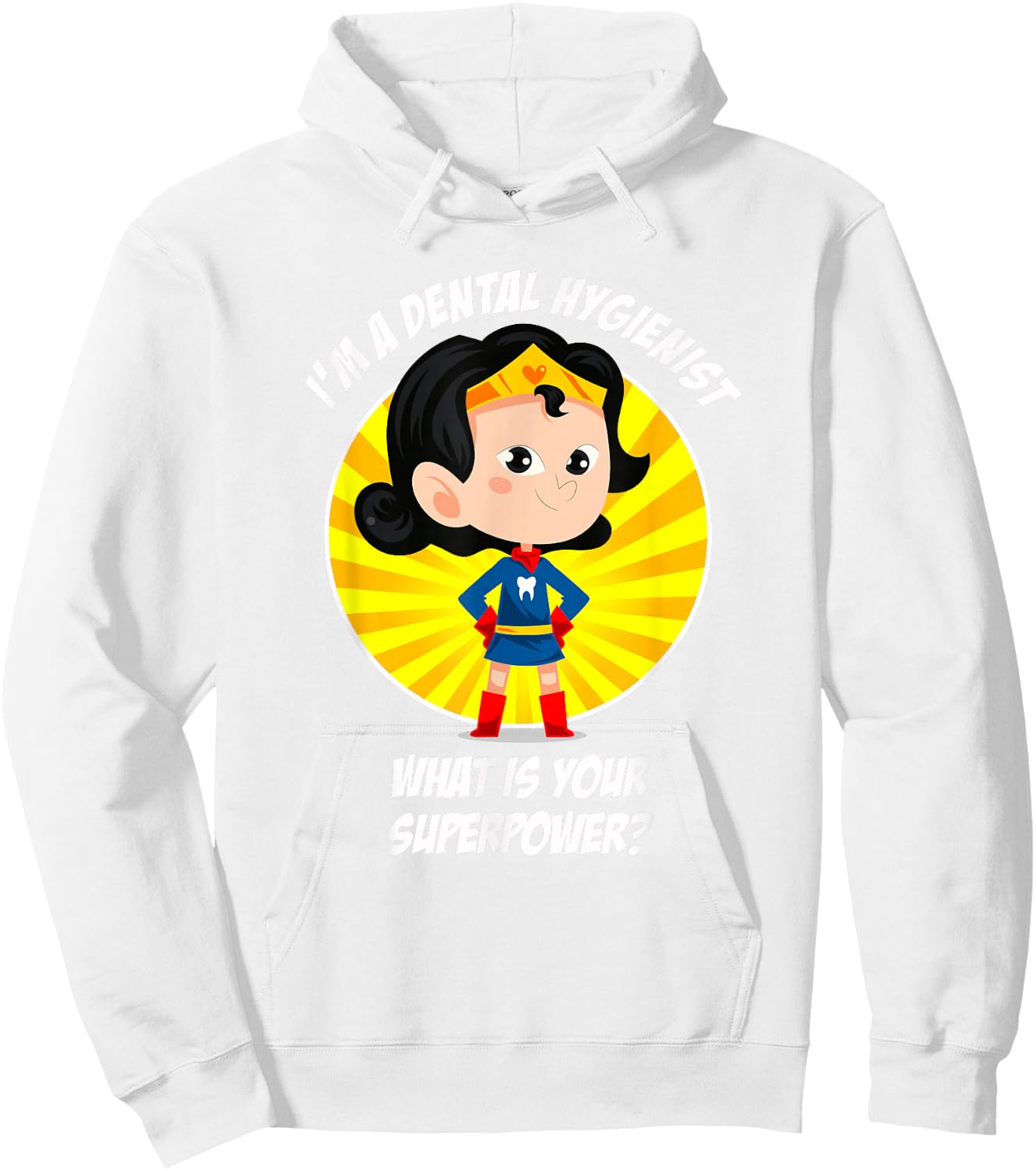 Funny Dental Hygienist Superhero Hoodie - Hoodie | White