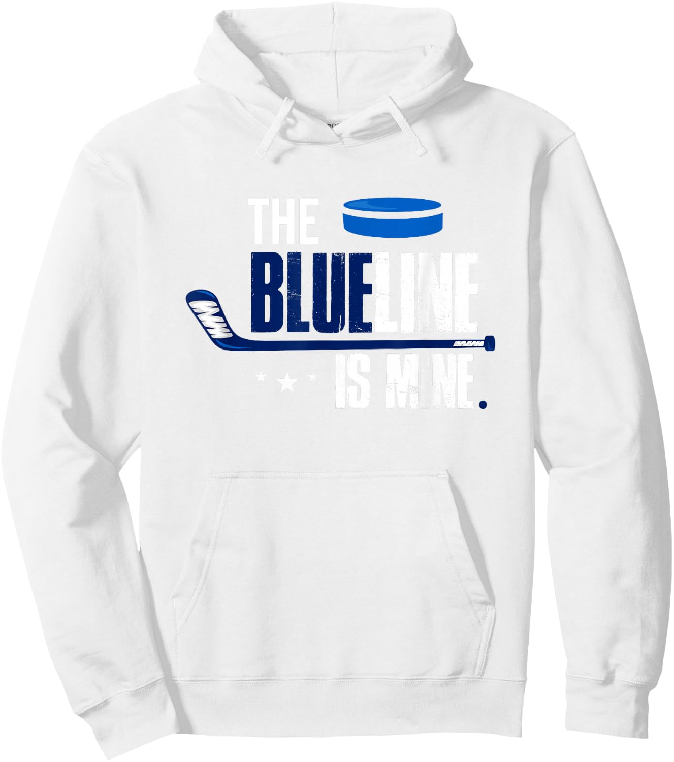Hockey Defenseman T Shirt The Blue Line Is Mine Hoodie - Hoodie | White