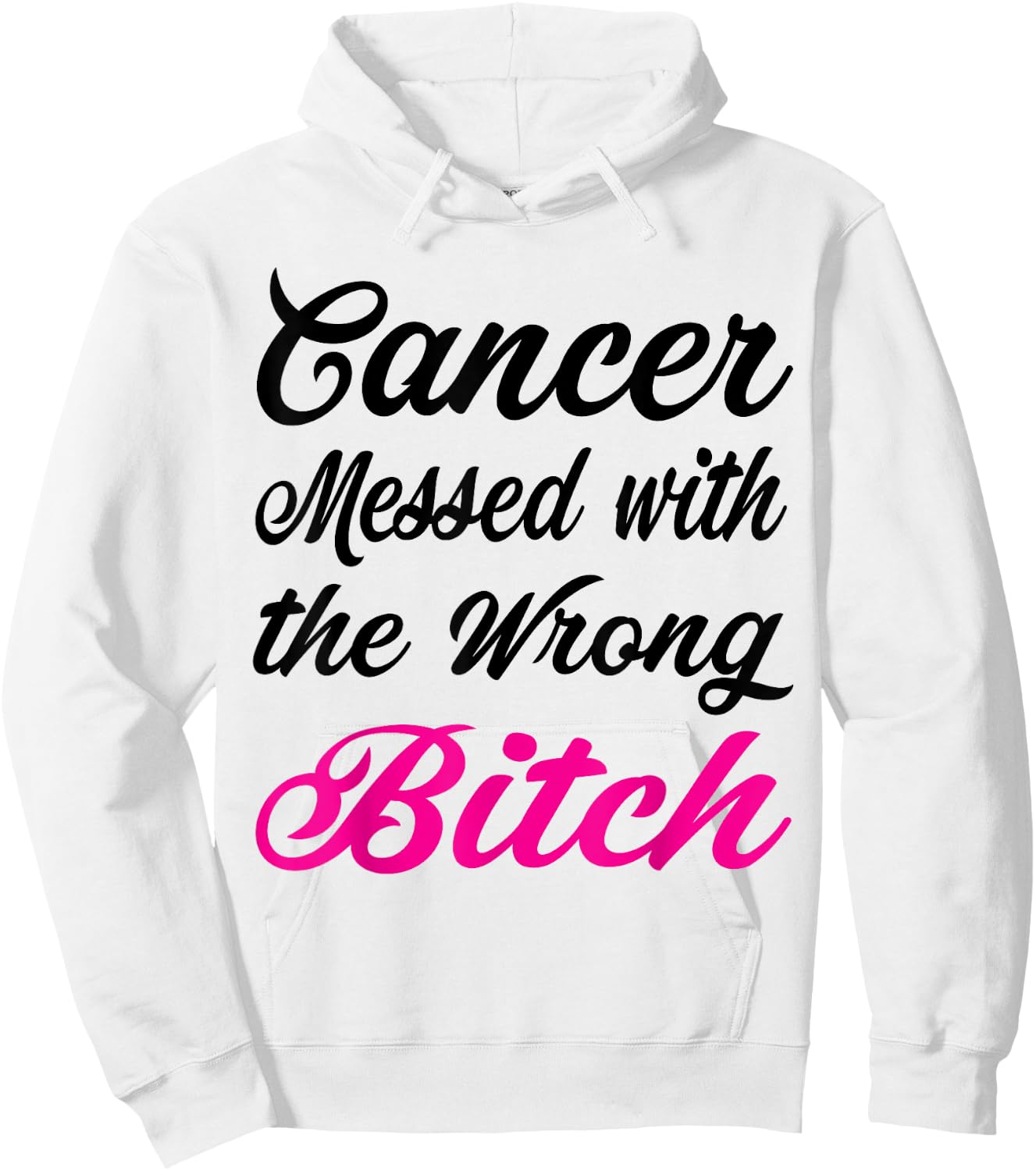 Cancer messed with the wrong bitch Breast cancer awareness Hoodie - Hoodie | White