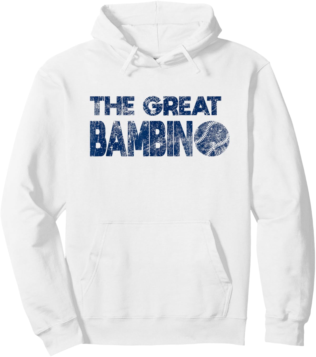 The Great Bambino Baseball Simple Legend Design Distressed Hoodie - Hoodie | White