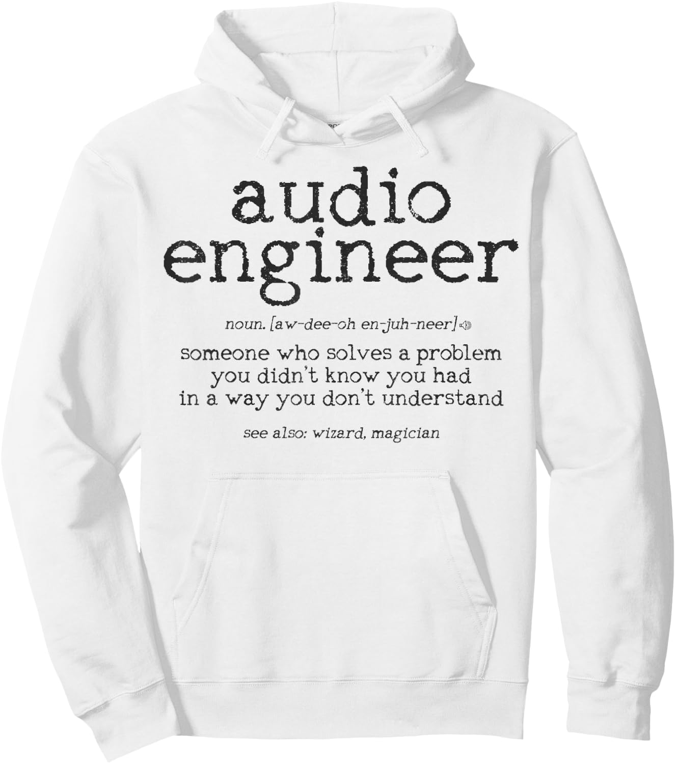 Audio Engineer Definition Sound Technician Engineering Gift Hoodie - Hoodie | White