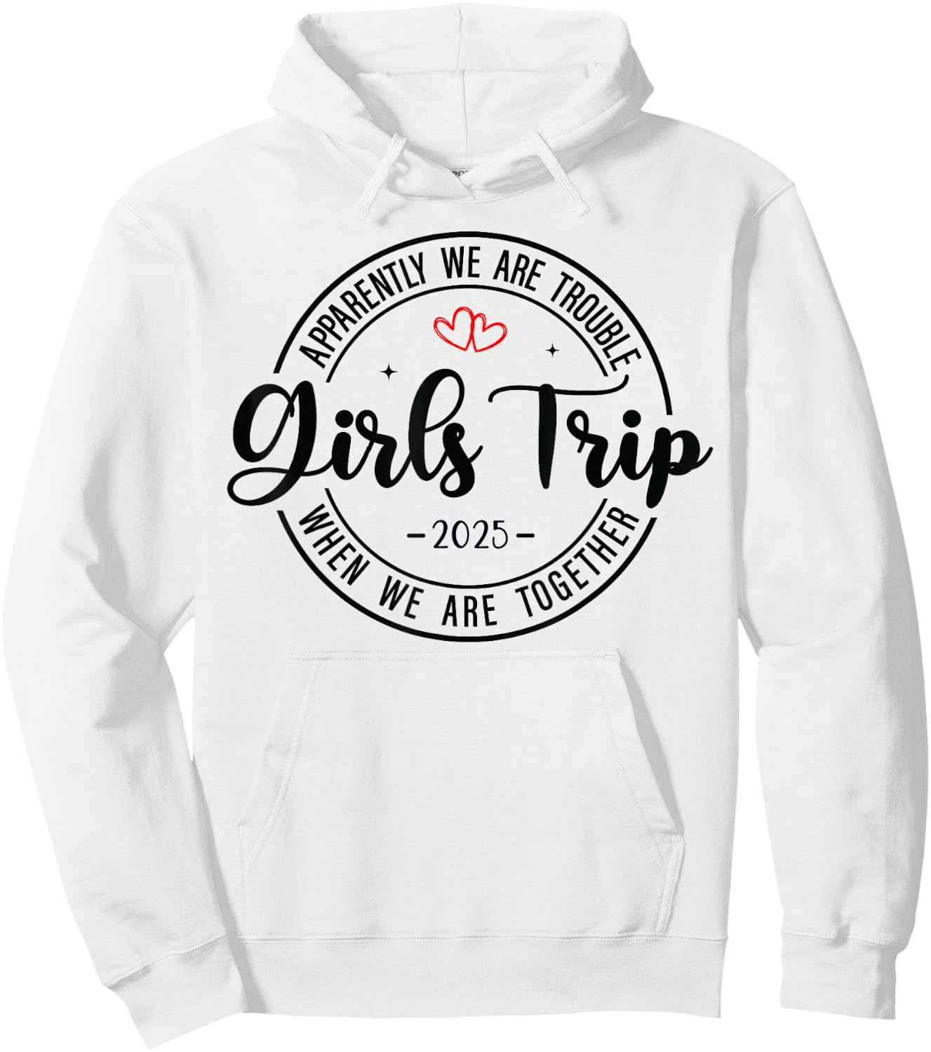 Girls Trip 2025 Weekend Vacation Matching Group Hoodie - Hoodie | White
