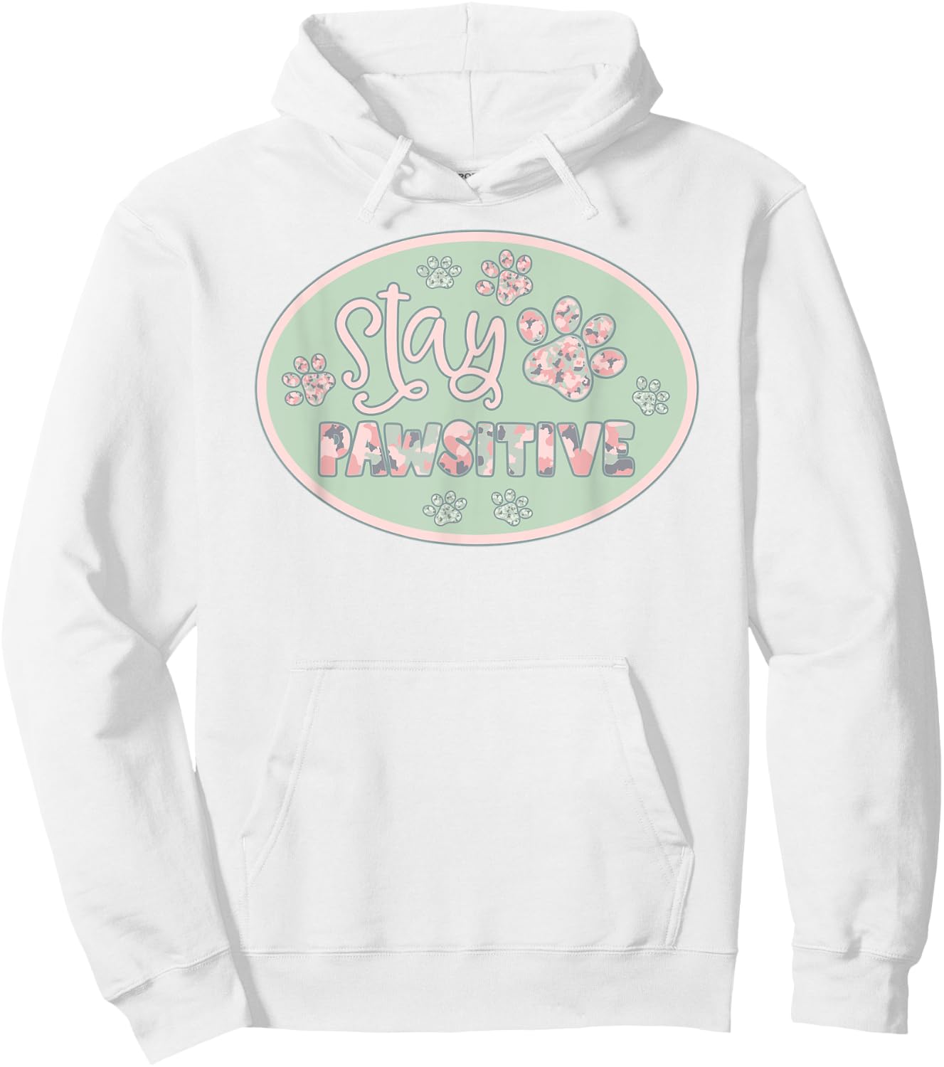 Stay Pawsitive Dog Cat Paws Print Sage Pink Camo Camouflage Women Hoodie - Hoodie | White