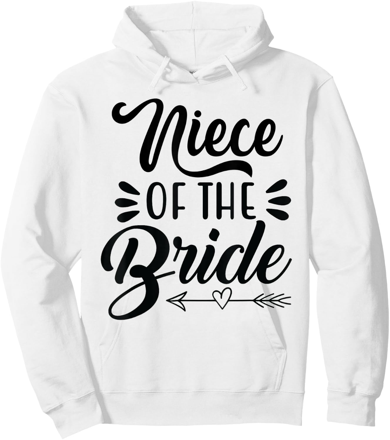 Niece Of The Bride Wedding Party Family Bridal Shower Groom Hoodie - Hoodie | White