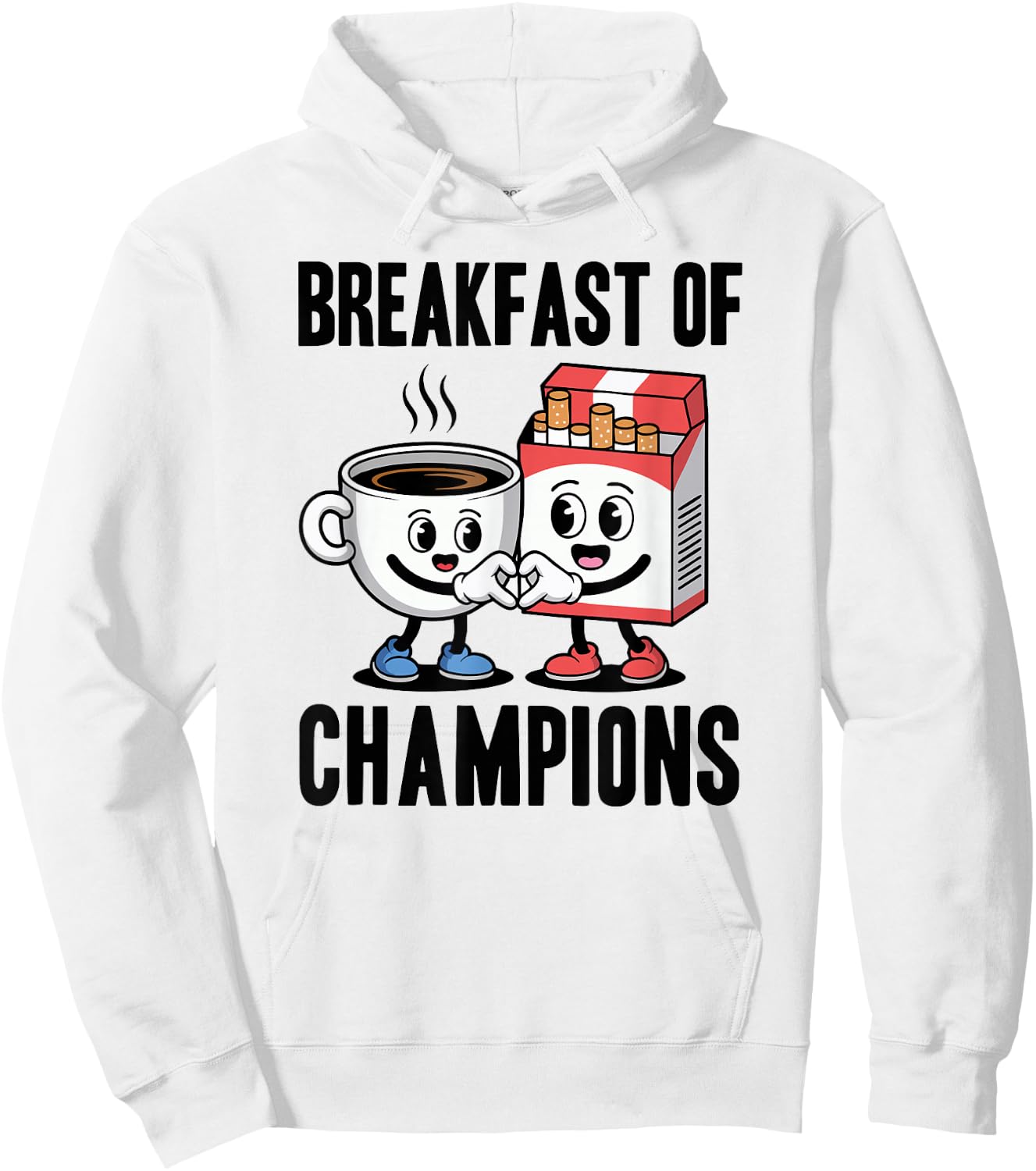 Funny Breakfast of Champions Coffee and Cigarettes Smoker Hoodie - Hoodie | White