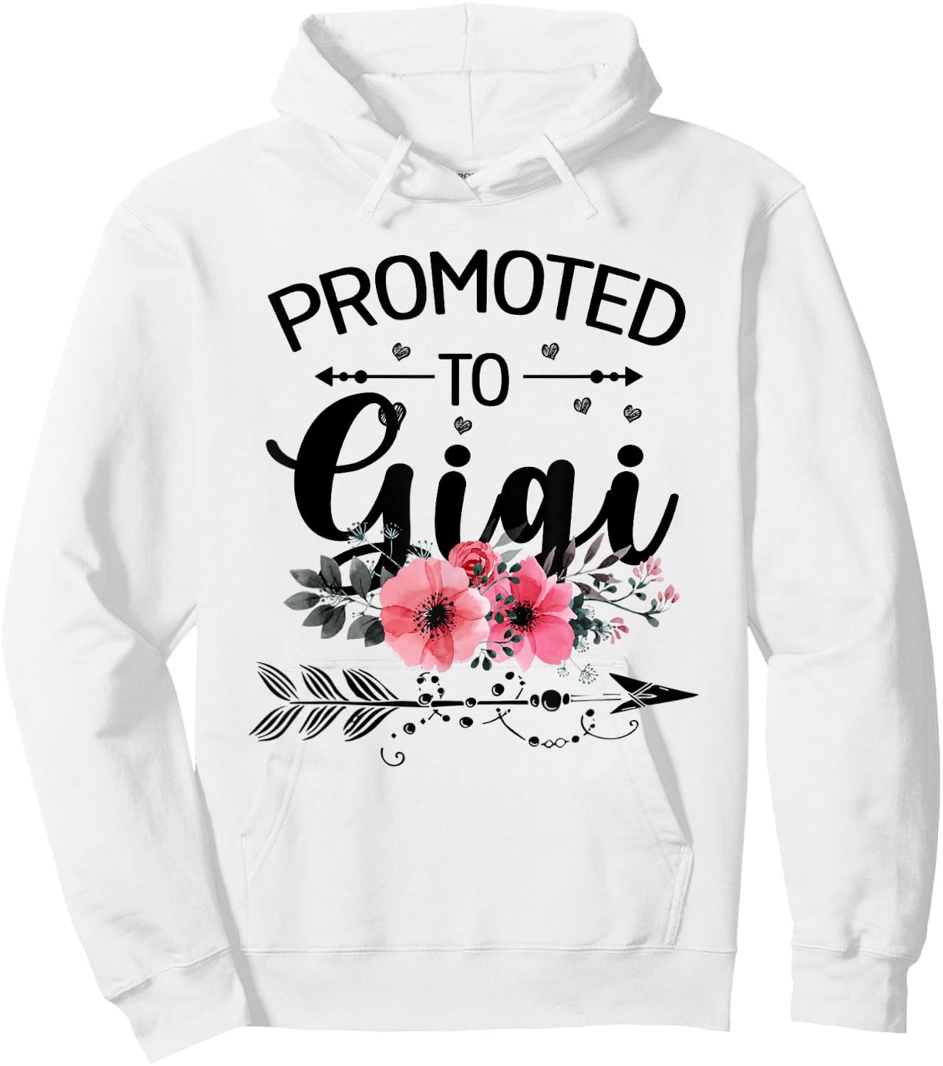 Promoted To Gigi Announcement Funny New Gigi Mothers Day Hoodie - Hoodie | White