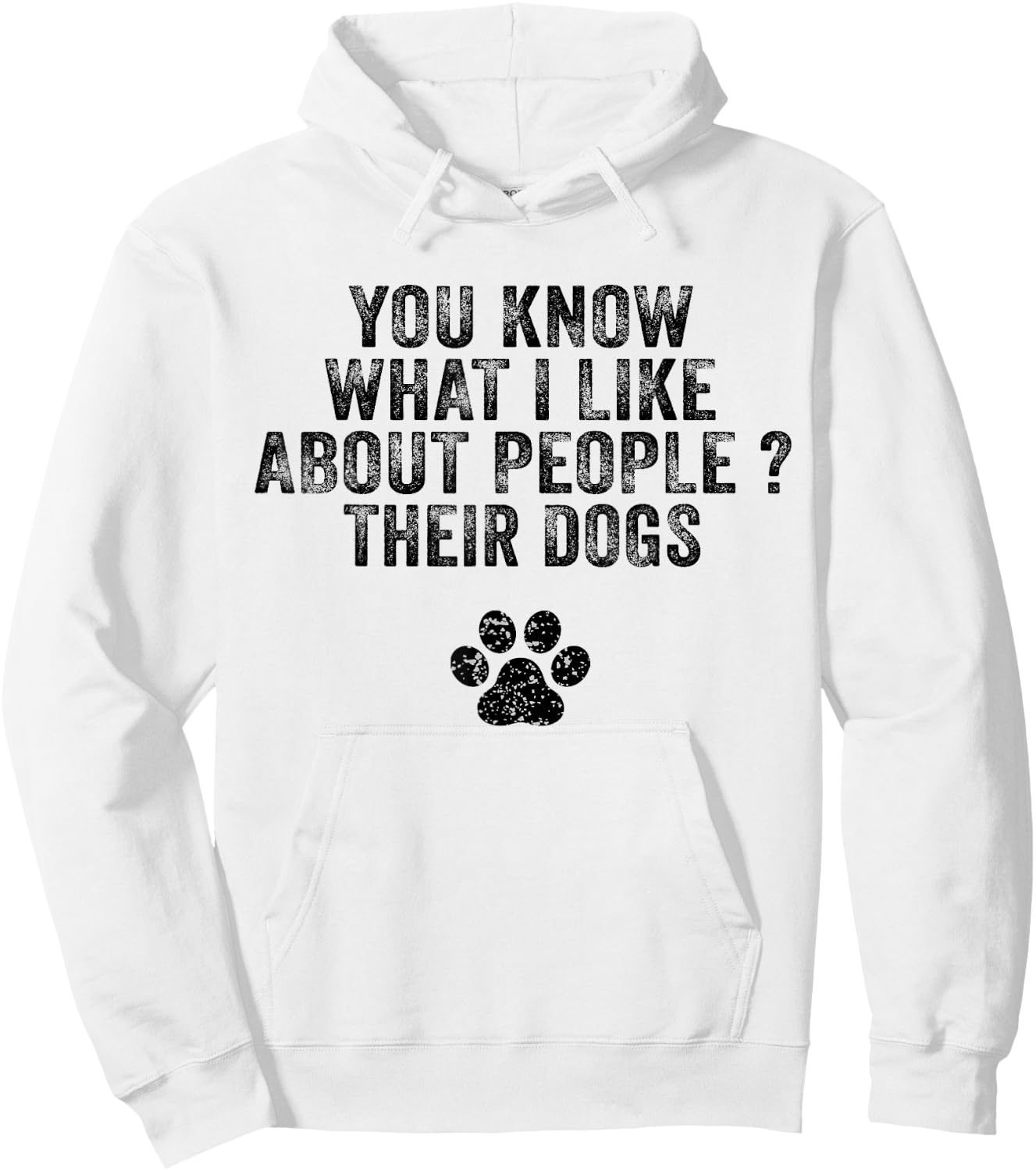 Funny You Know What I Like About People Their Dogs Dog Lover Women Girls Kids Hoodie - Hoodie | White