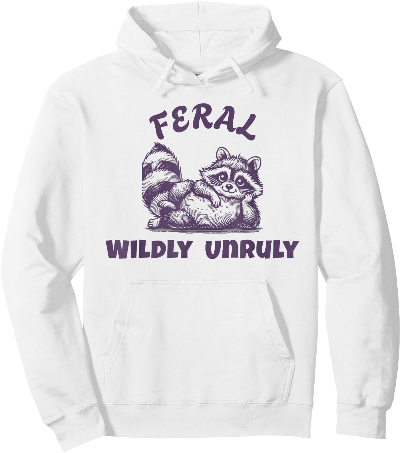 Live It Designs Cute Feral Raccoon - Wildly Wild & Unruly Untamed -Adults Kids Hoodie - Hoodie | White