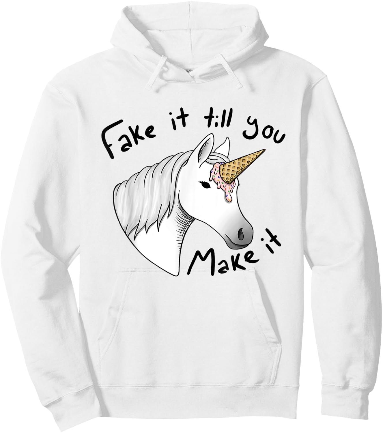 Unicorn fake it till you make it ice cream Hoodie - Hoodie | White