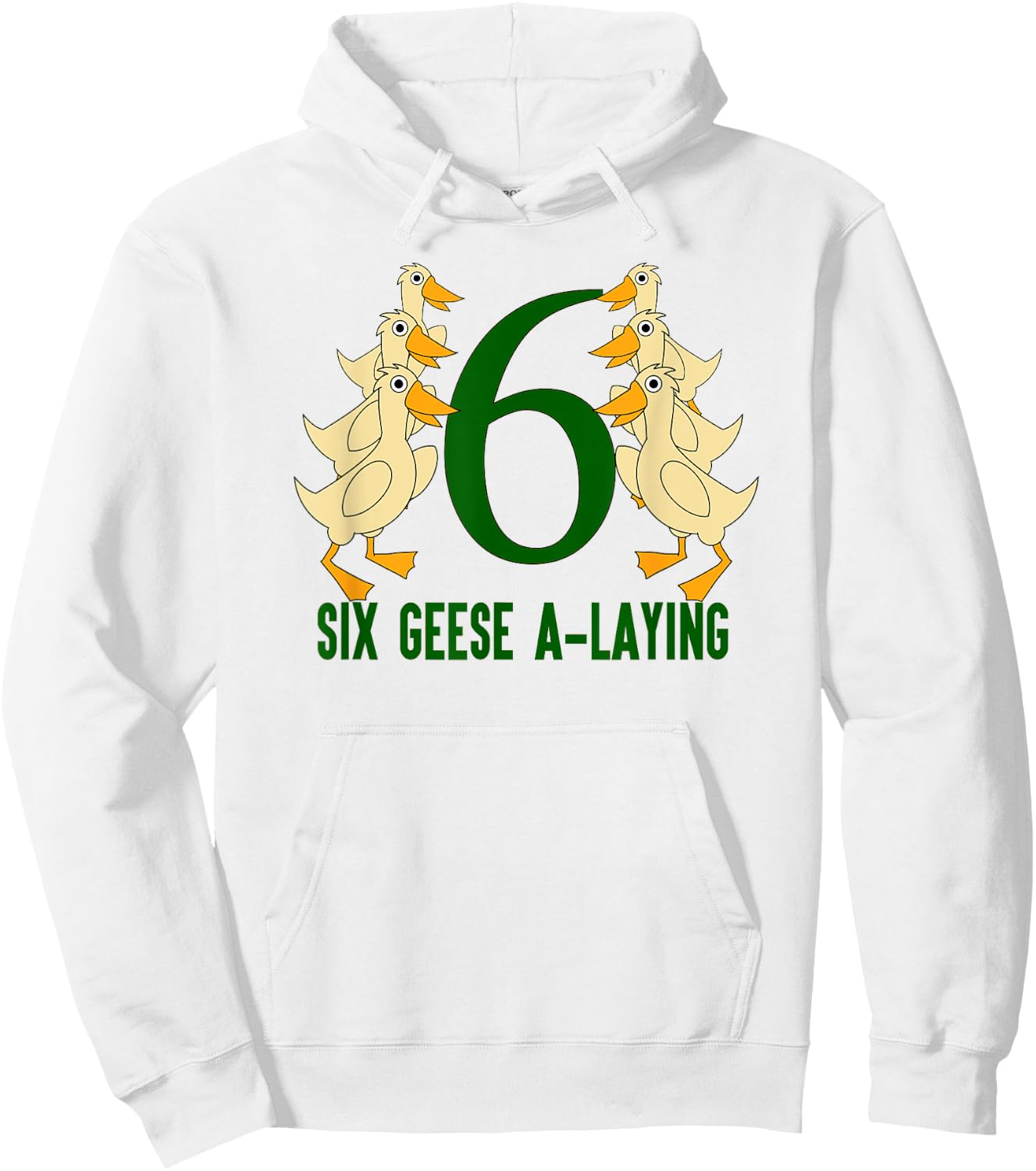 Six Geese A-Laying Song 12 Days Christmas Hoodie - Hoodie | White