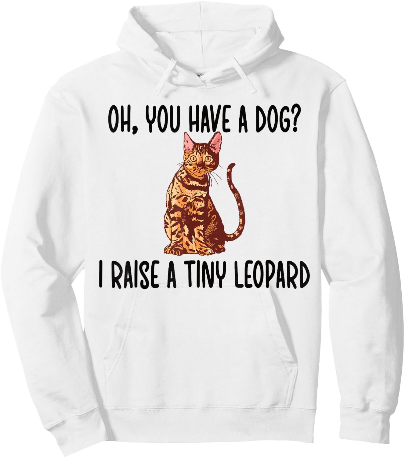 Funny Bengal Cat Owner Bengal Lover Hoodie - Hoodie | White