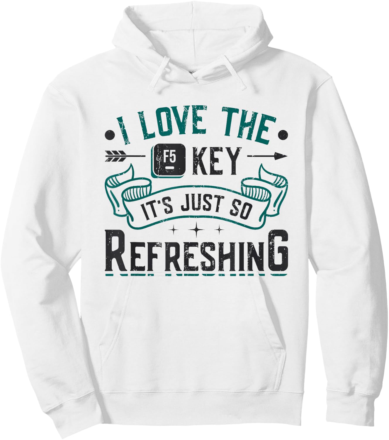 F5 Key Is So Refreshing Funny Informatics Web Designer Hoodie - Hoodie | White