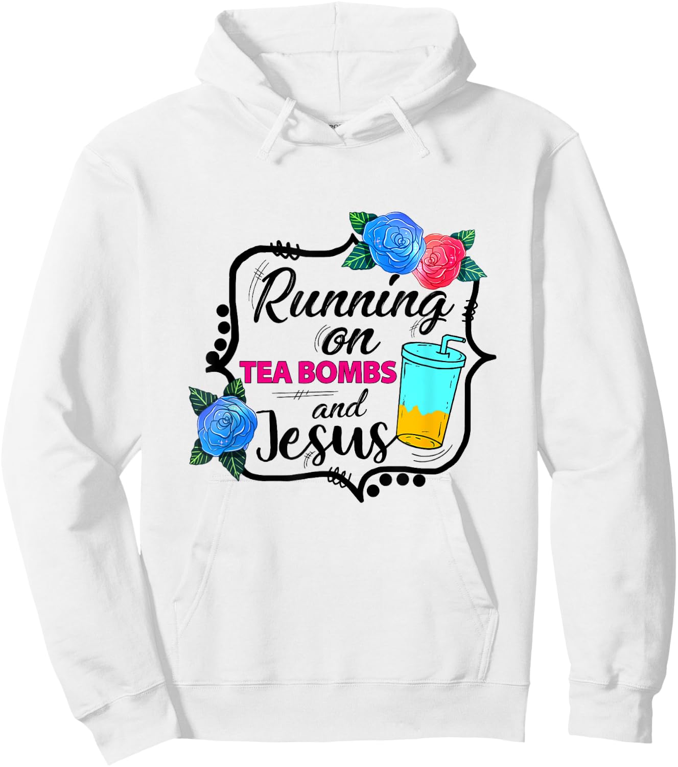 Running On Tea Bombs Funny Christian Jesus God Lover Hoodie - Hoodie | White