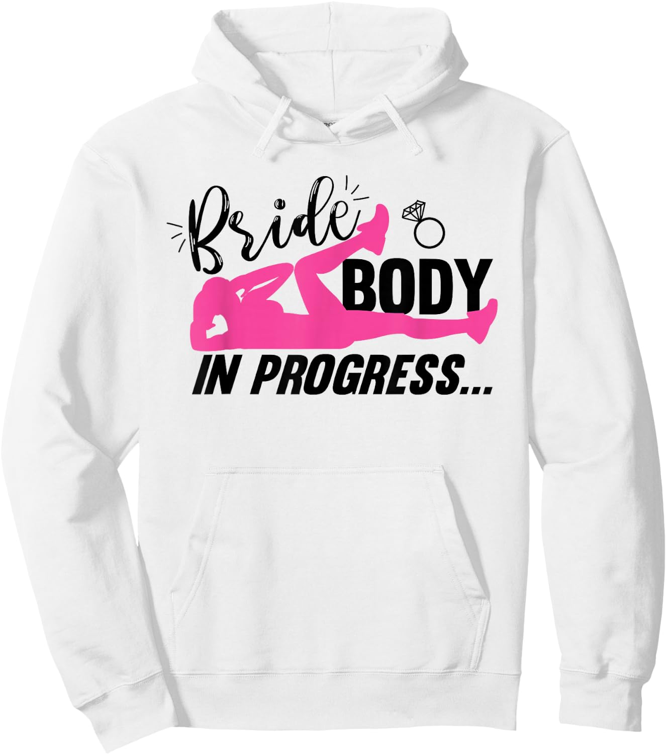 Bride Workout Bride Body In Progress Hoodie - Hoodie | White