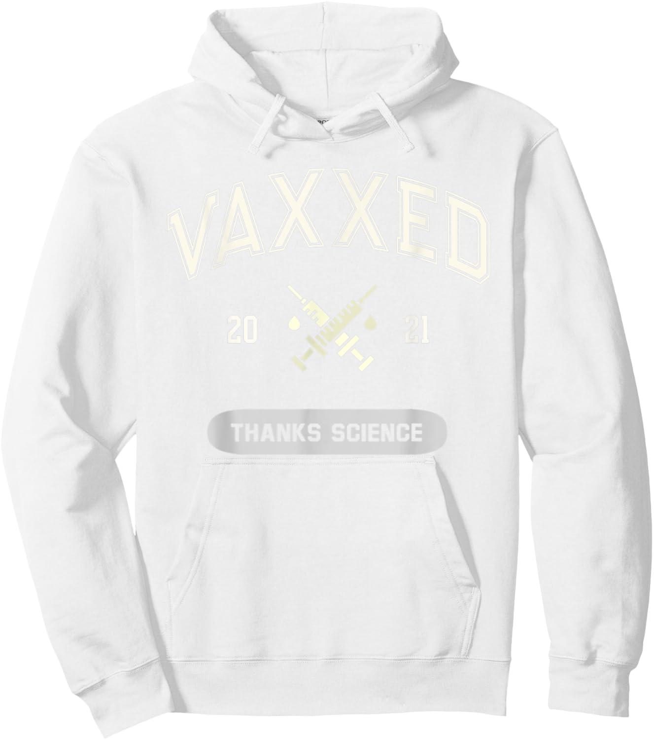 VAXXED 2021 Fully Vaccinated Thanks Science STEM Teacher Hoodie - Hoodie | White