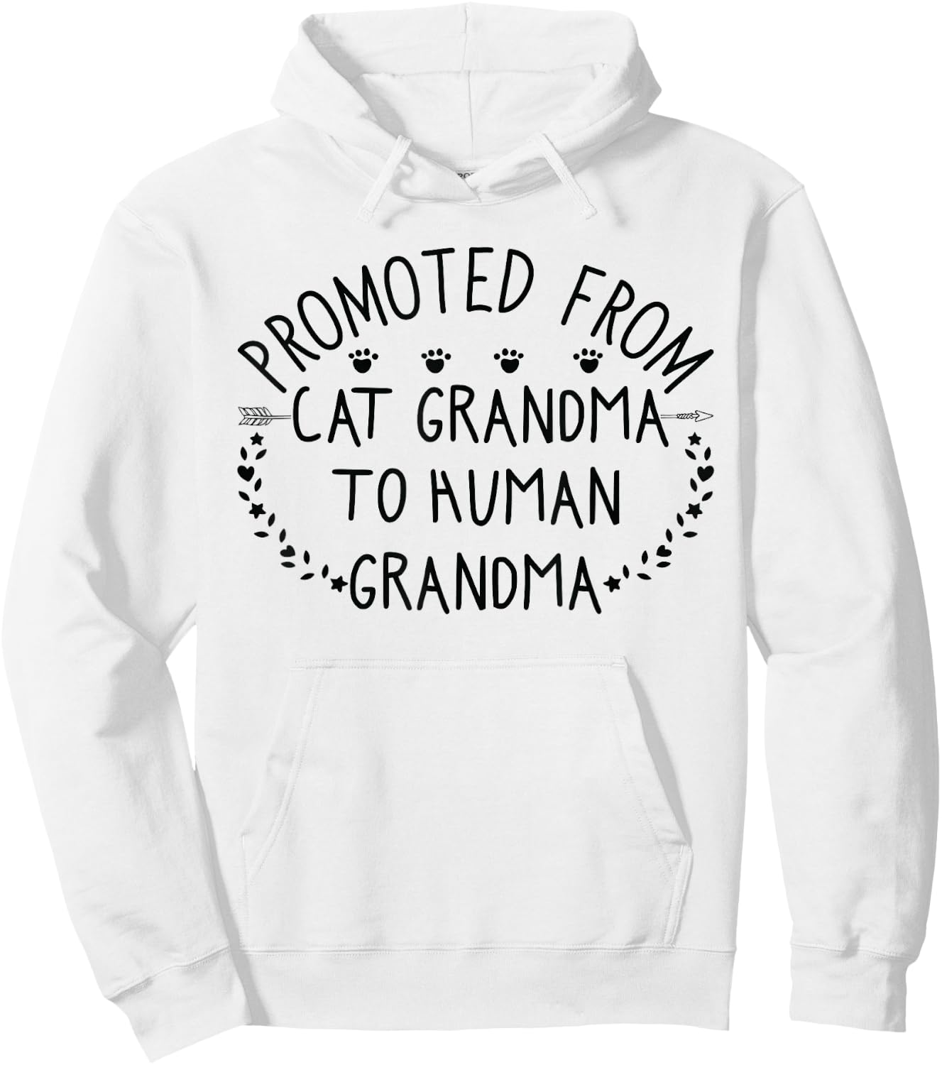 Promoted From Cat Grandma To Human Grandma Cute Letter Shirt Hoodie - Hoodie | White