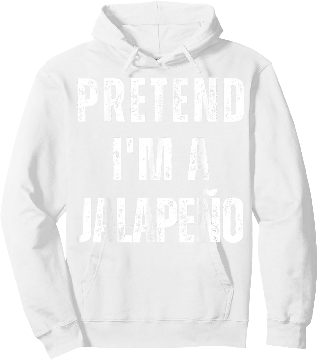 Pretend I'm a Jalapeño Funny Matching Halloween Costume Hoodie - Hoodie | White