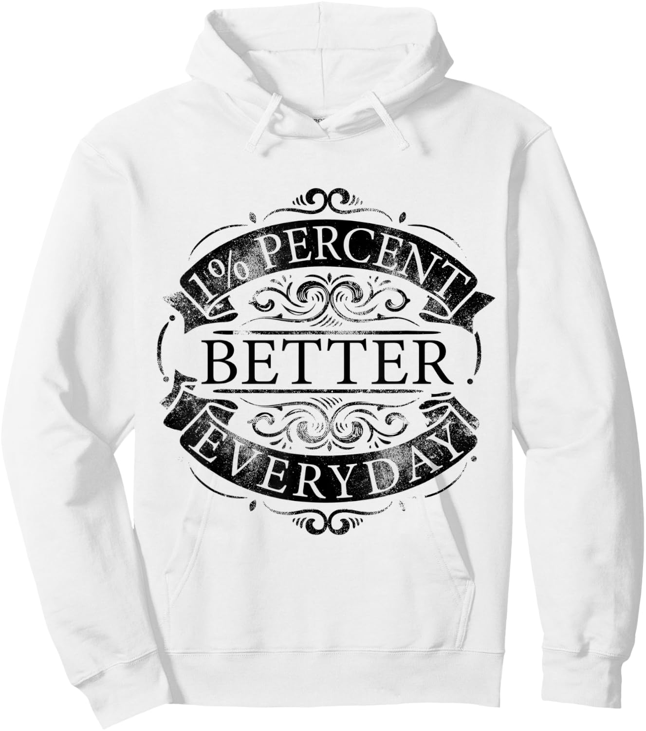 1% percent better everyday Motivation Quote Simple Design Hoodie - Hoodie | White