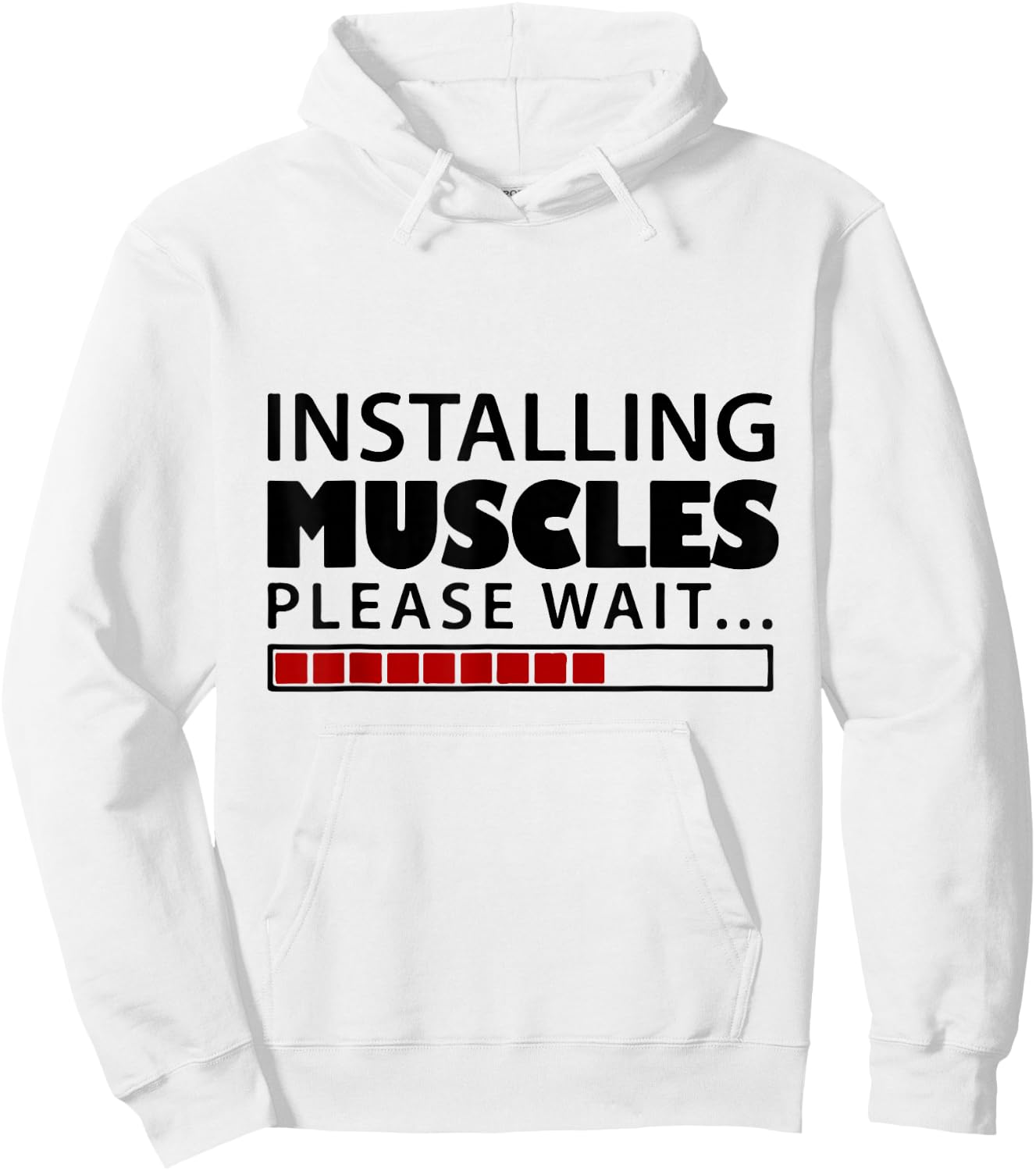 Installing muscles please wait Men Women Kids funny Hoodie - Hoodie | White