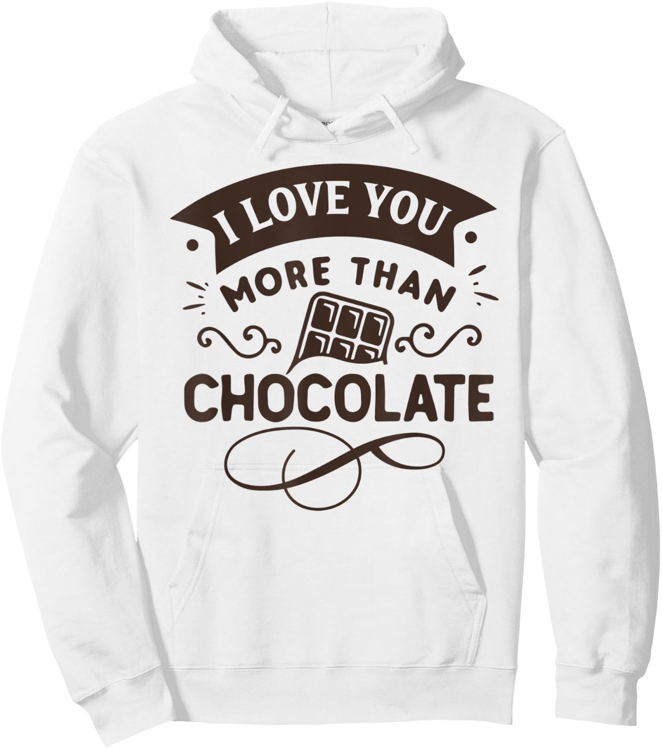 I Love You More Than Chocolate Funny Easter Hoodie - Hoodie | White